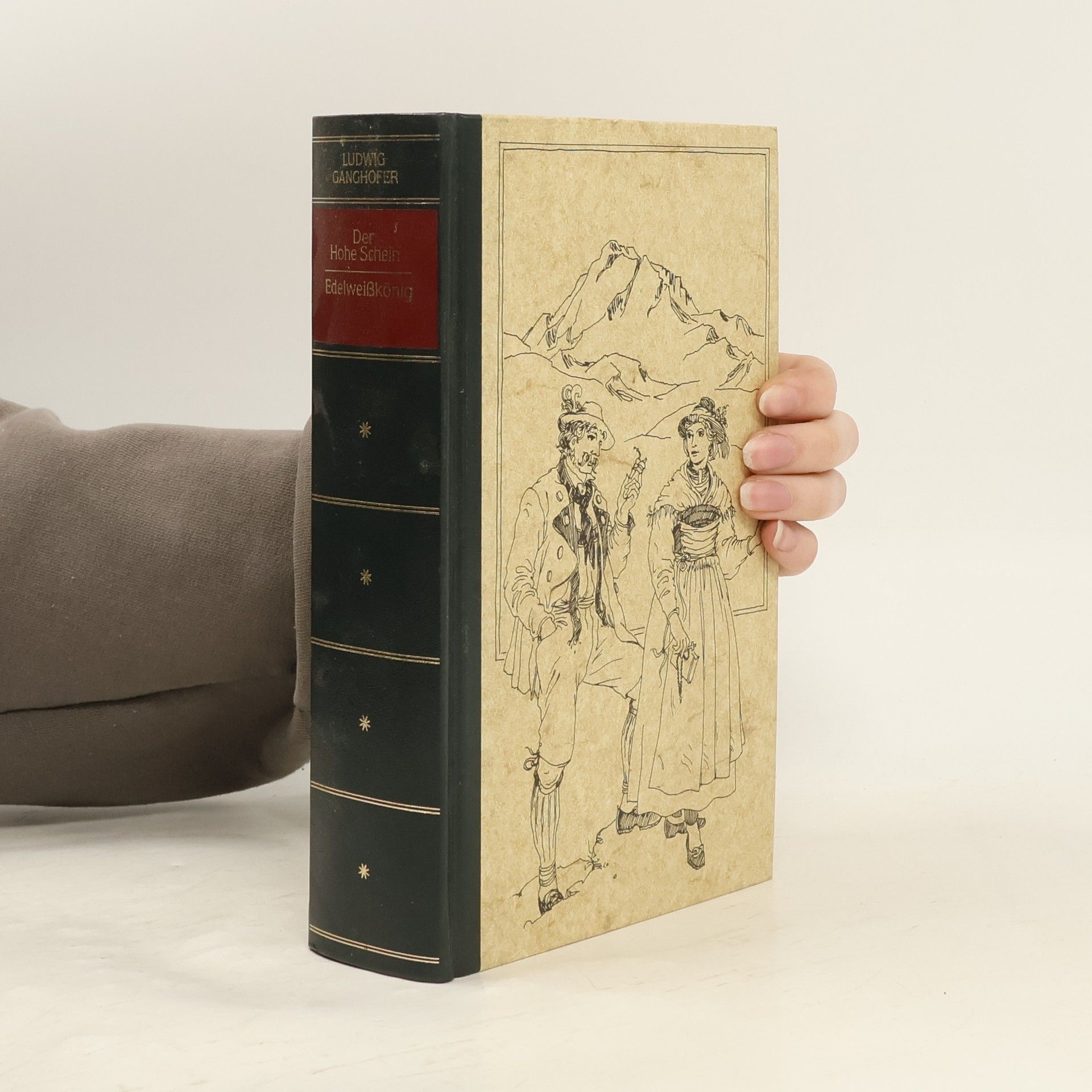 Ludwig Ganghofer Der Hohe Schein. Edelweißkönig