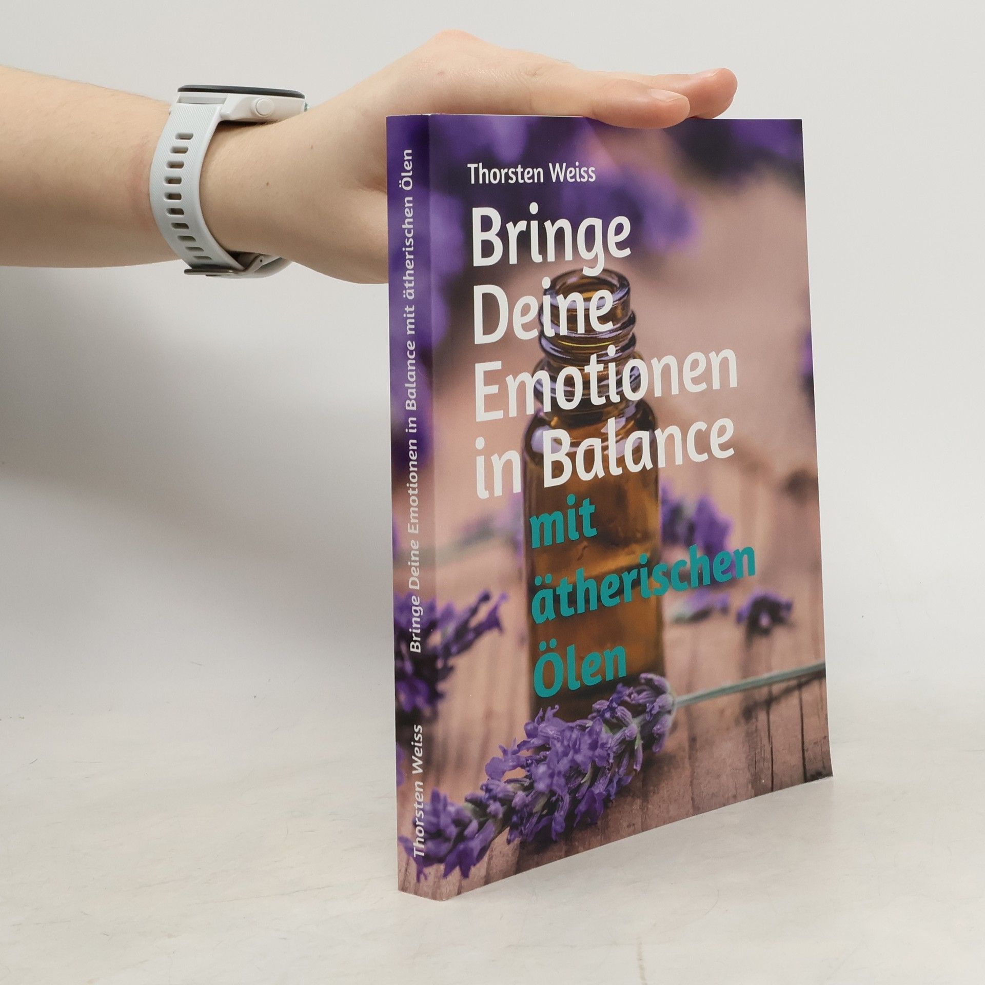 Bringe Deine Emotionen in Balance mit ätherischen Ölen