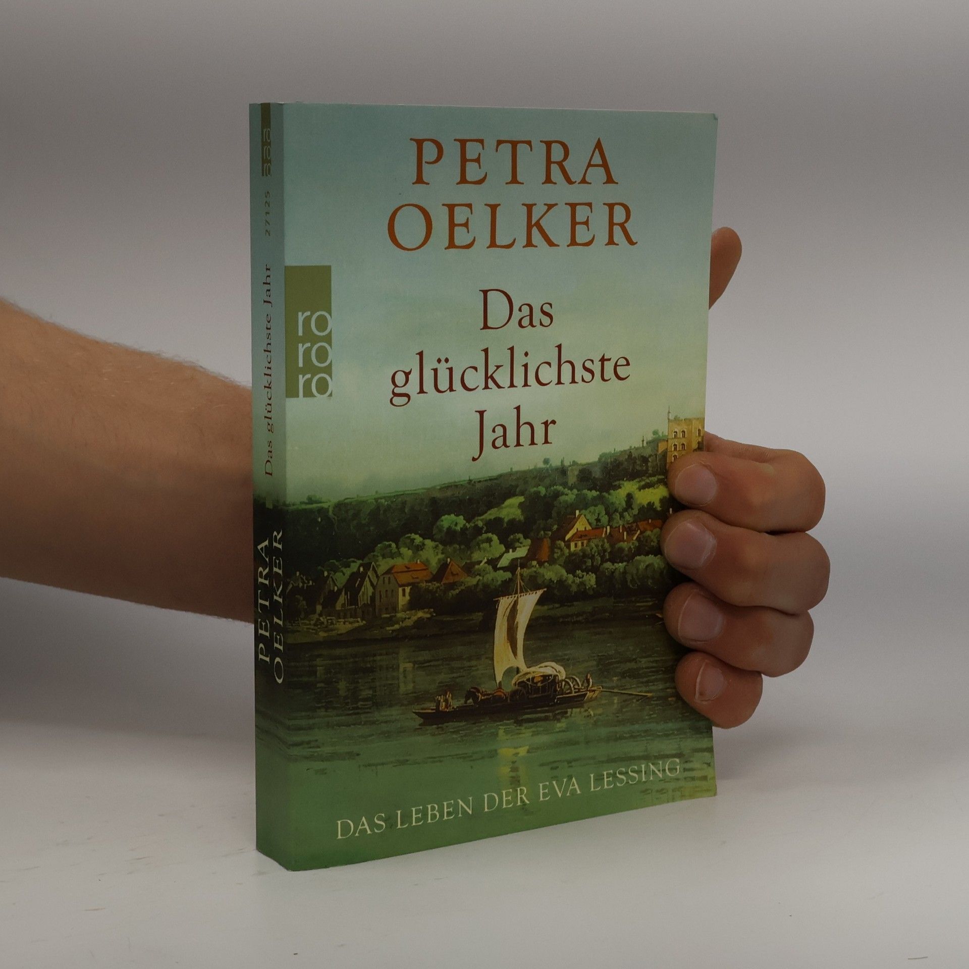 Petra Oelker Das glücklichste Jahr