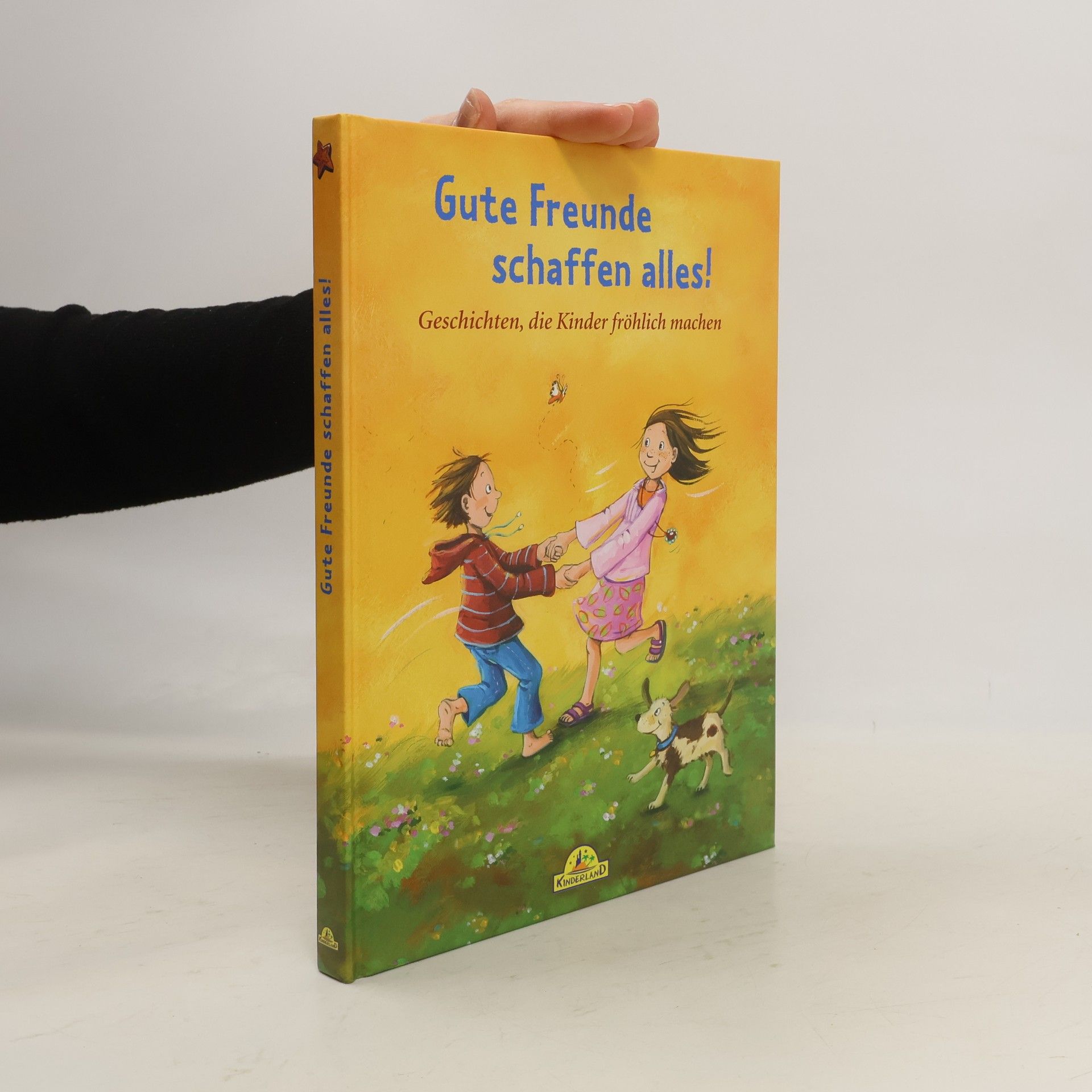 Various authors Gute Freunde schaffen alles!