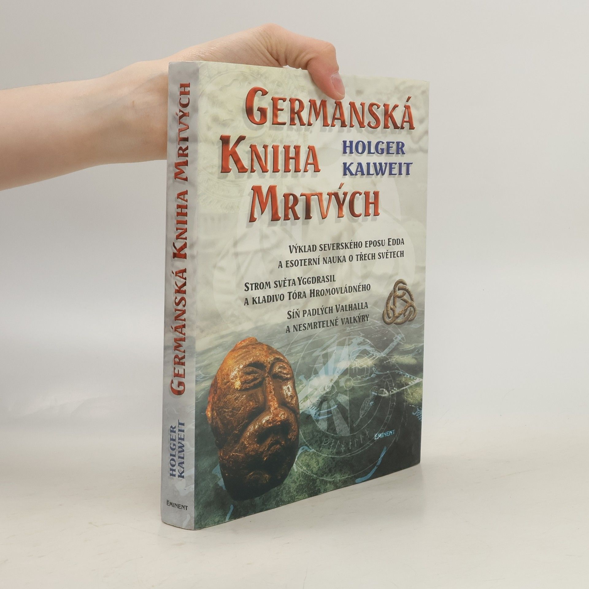 Holger Kalweit Germánská kniha mrtvých