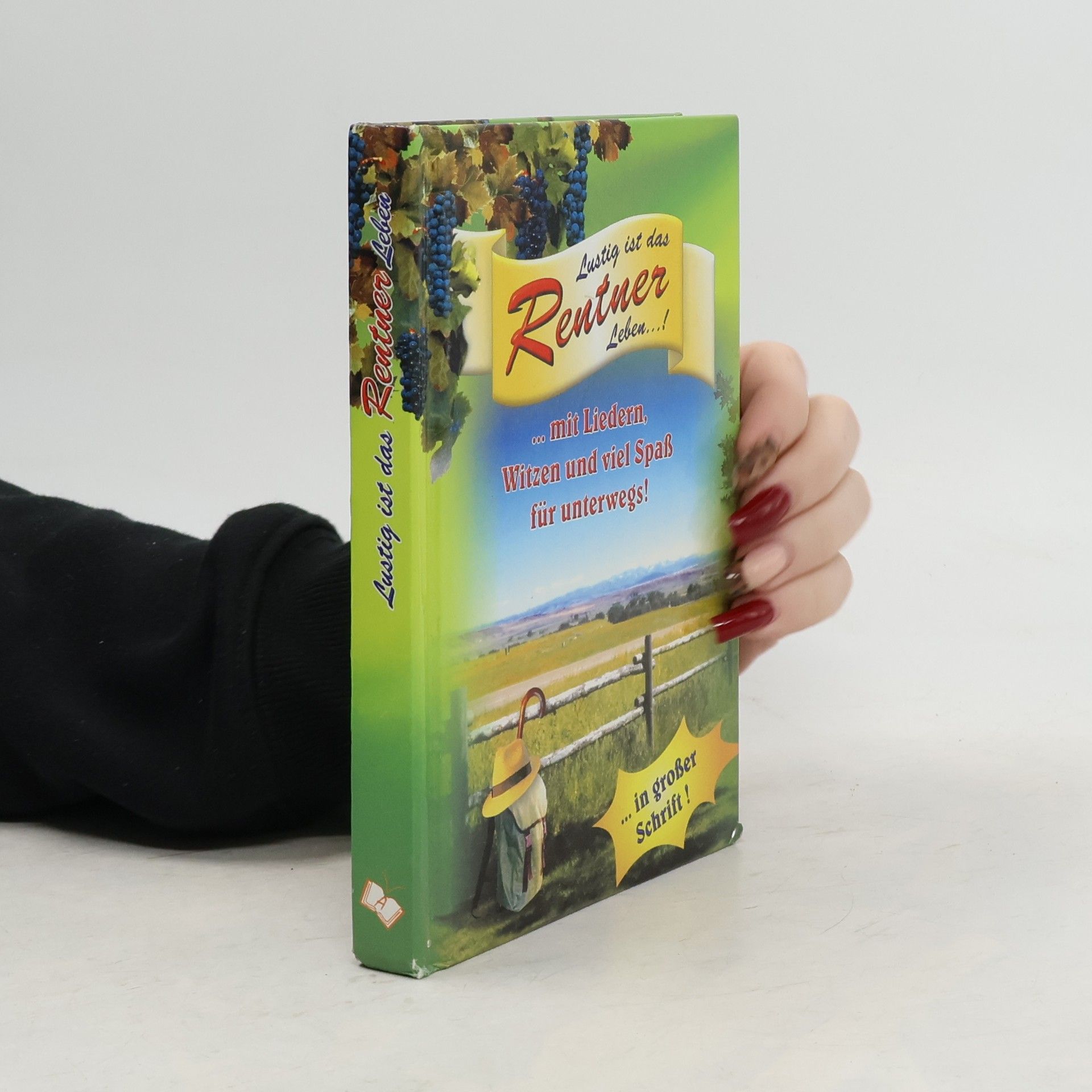 Various authors Lustig ist das Rentner-Leben