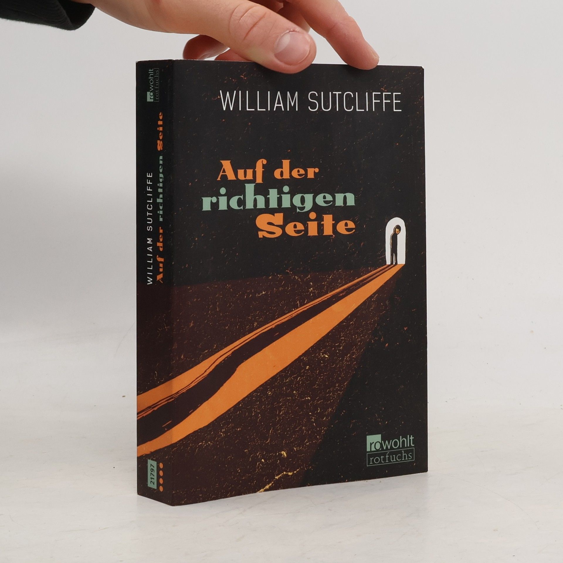 William Sutcliffe Auf der richtigen Seite