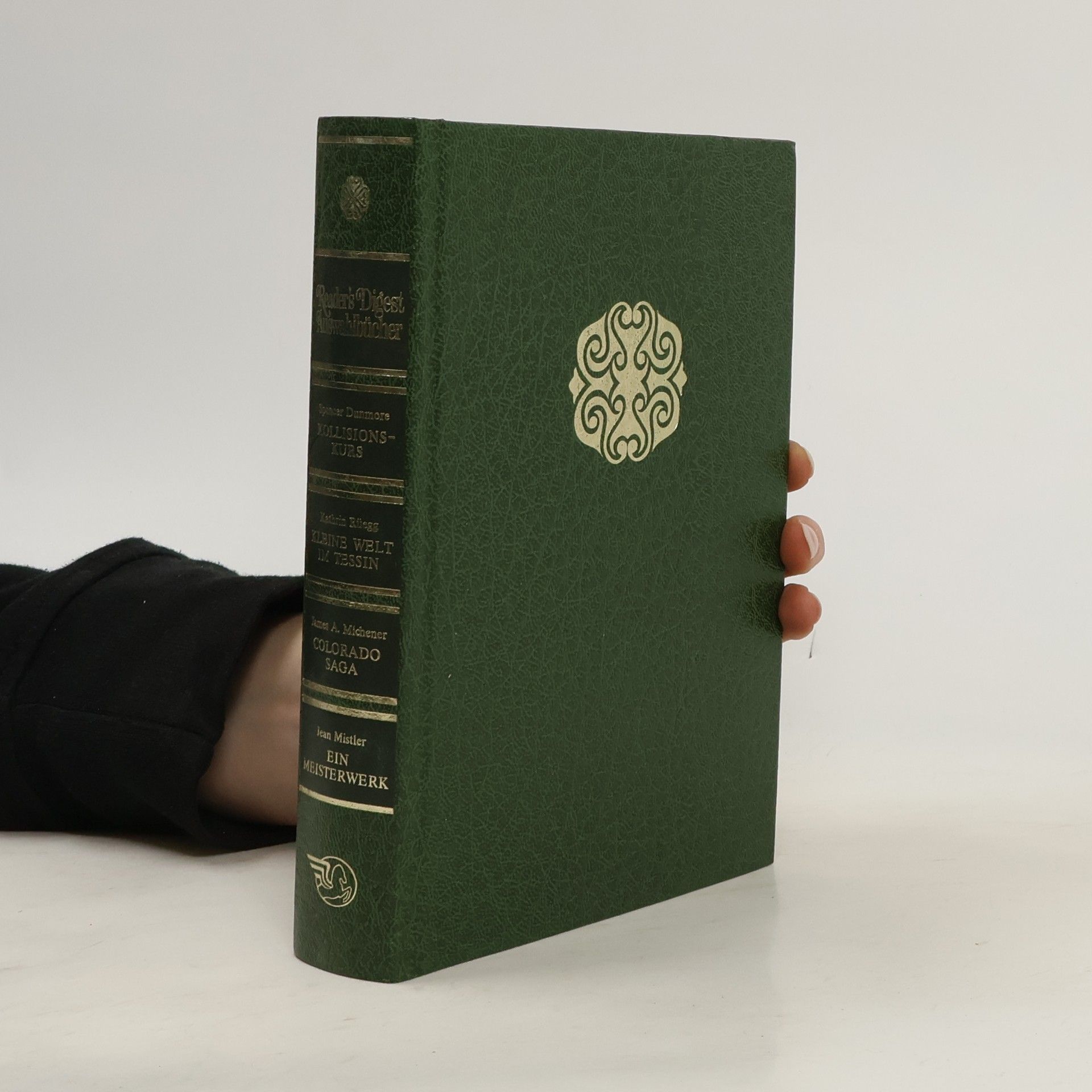 Various authors Reader's-Digest-Auswahlbücher. Kollisionskurs. Kleine Welt im Tessin. Colorado Saga