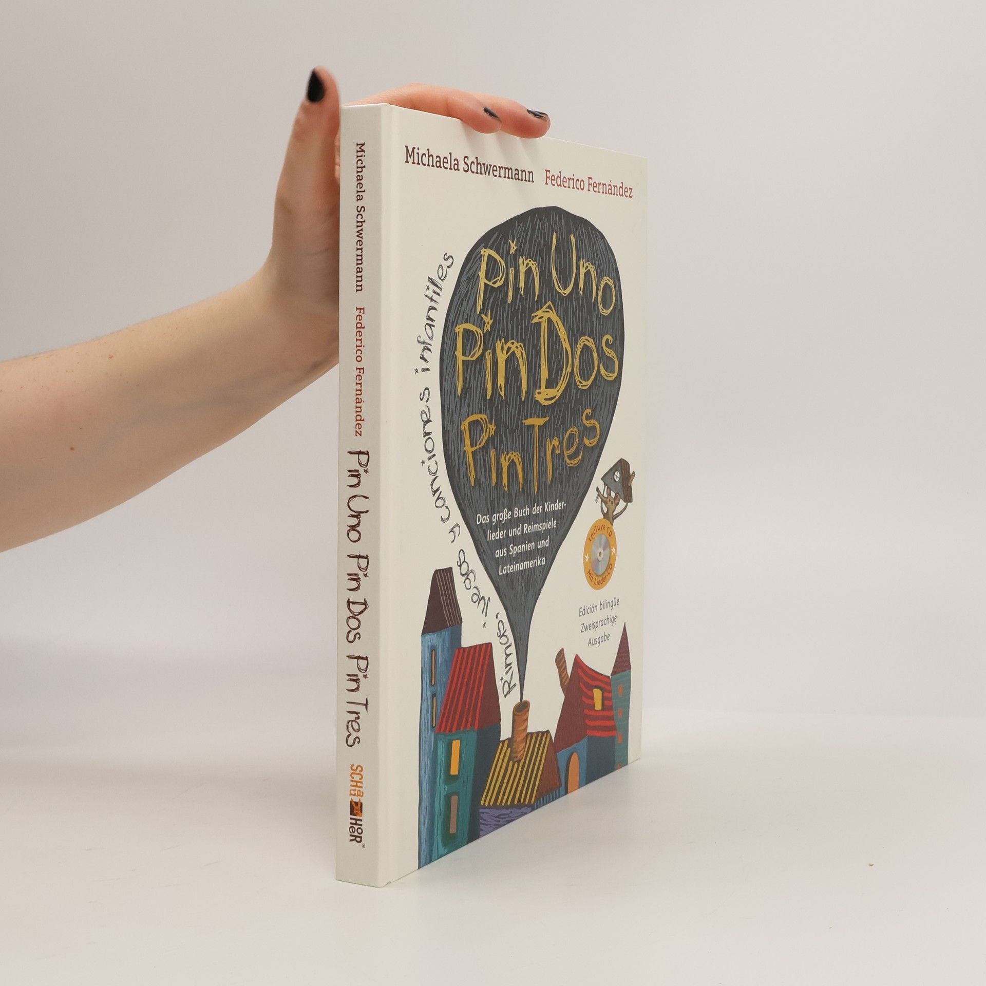 Michaela Schwermann Pin Uno, Pin Dos, Pin Tres, m. 1 Audio-CD