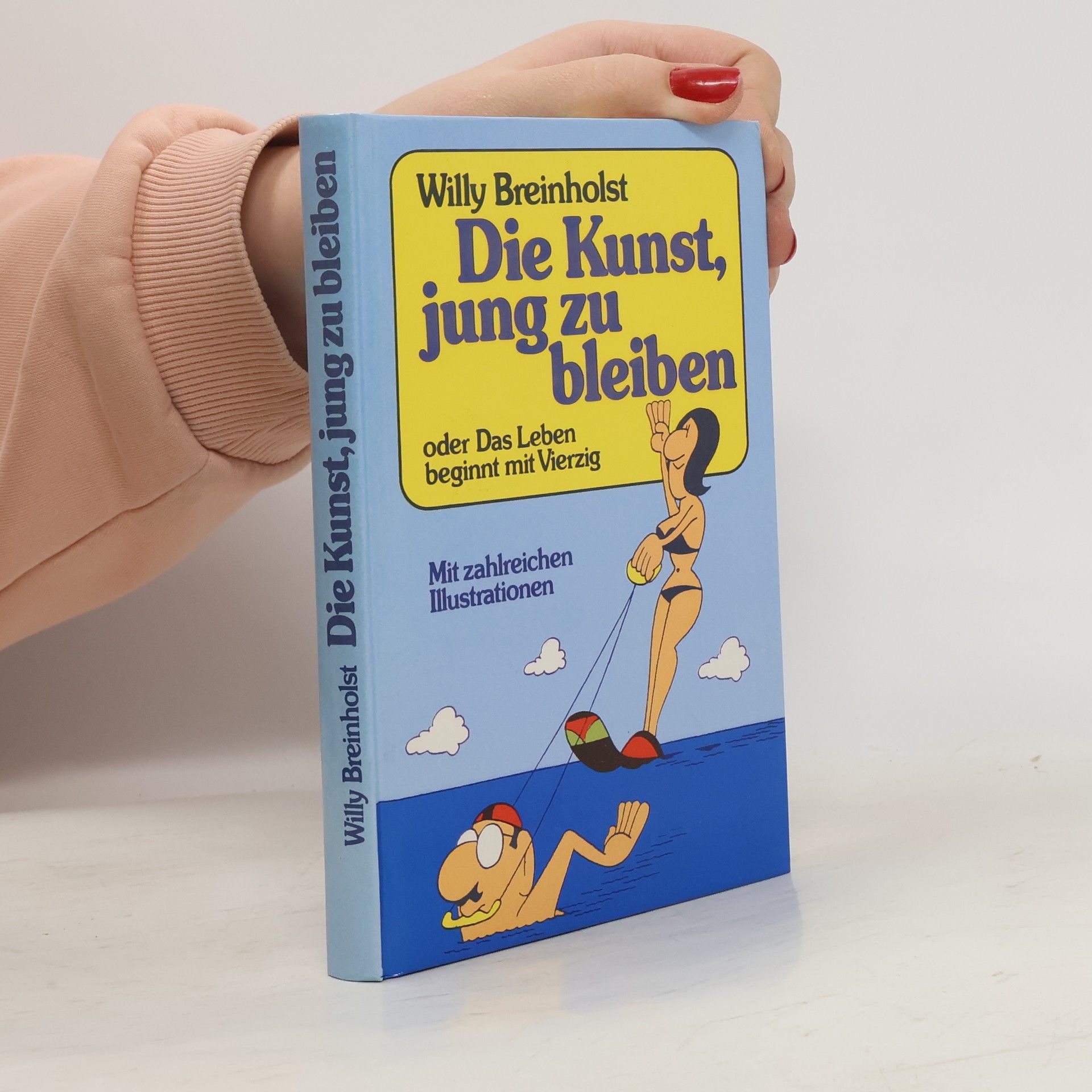 Willy Breinholst Die Kunst, jung zu bleiben