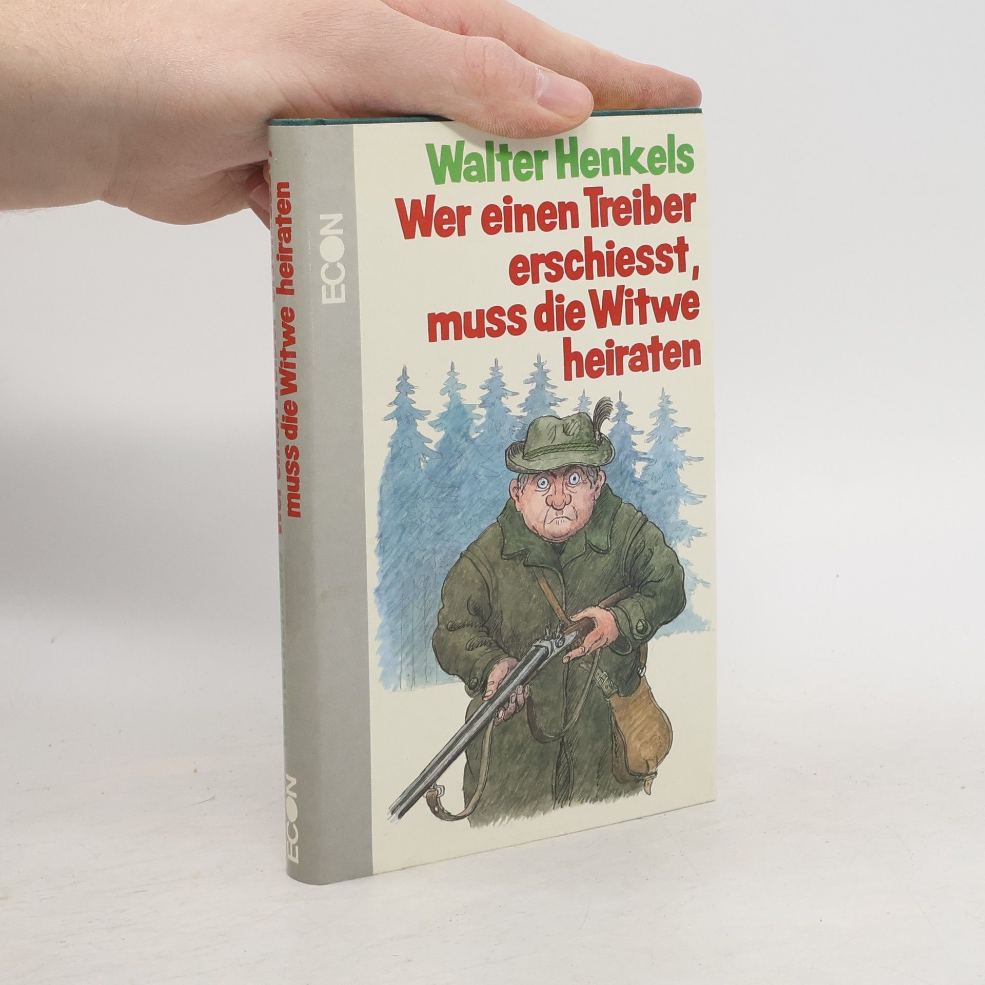 Walter Henkels Wer einen Treiber erschiesst, muss die Witwe heiraten
