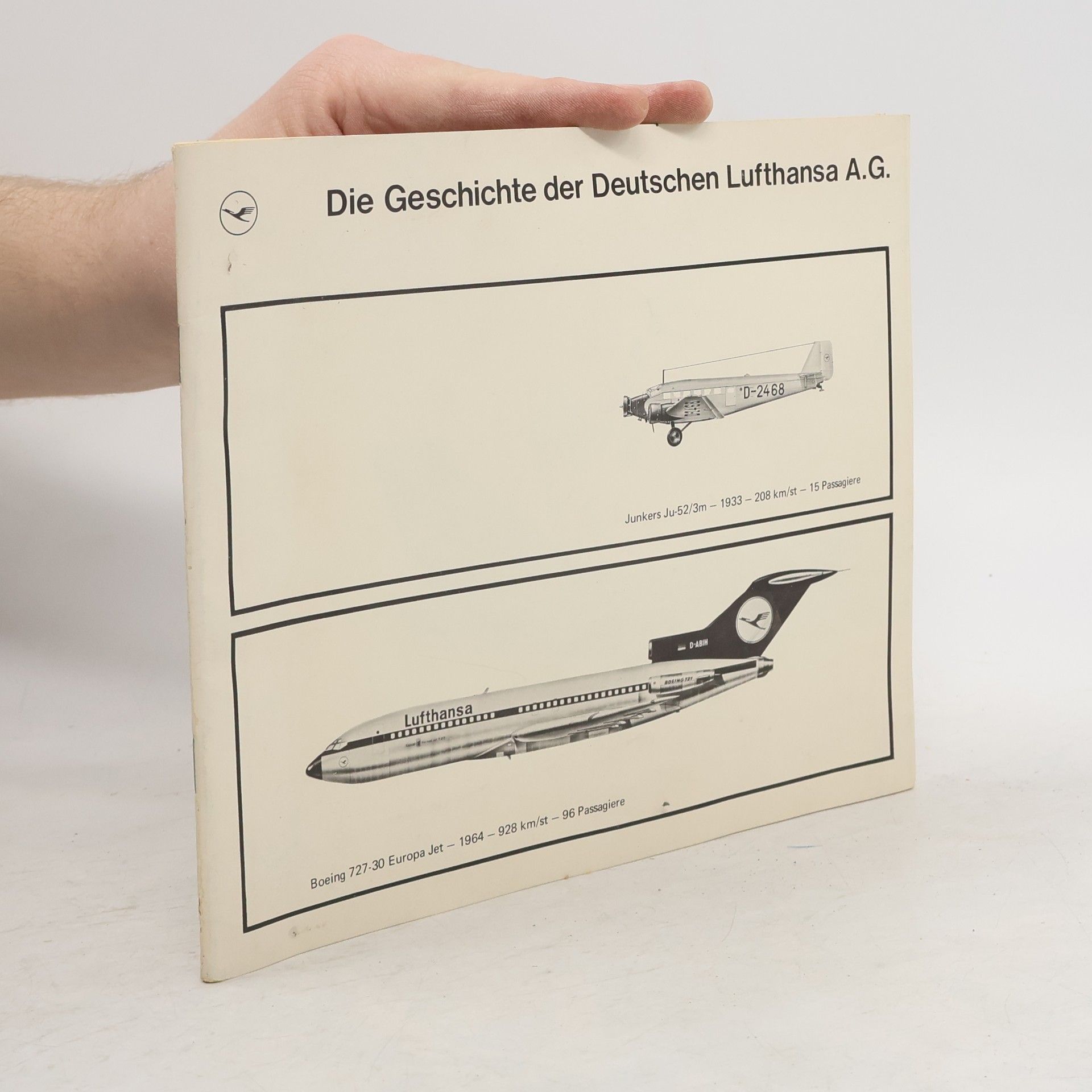 Autorenkollektiv Die Geschichte der Deutschen Lufthansa A. G.