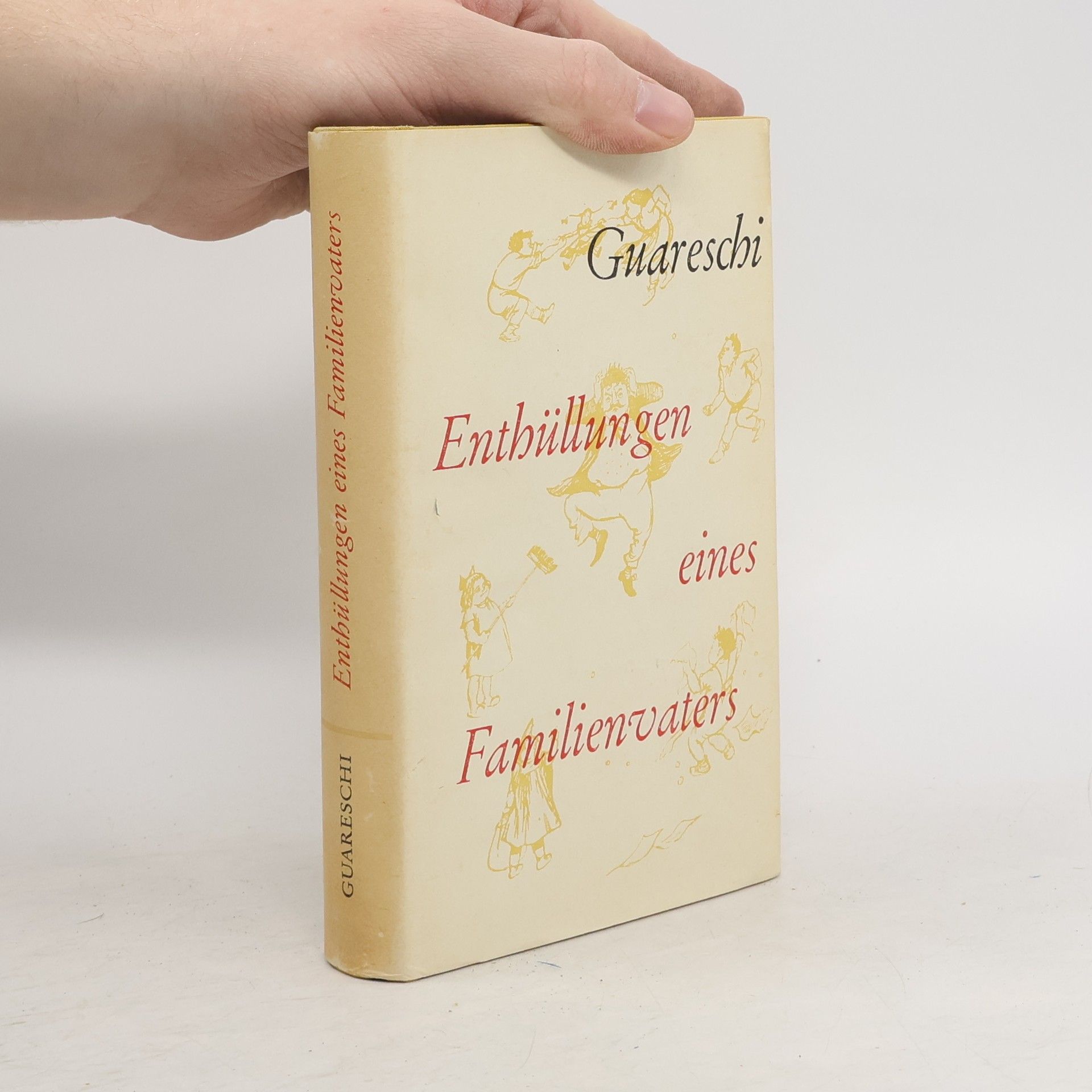 Giovannino Guareschi Enthüllungen eines Familienvaters