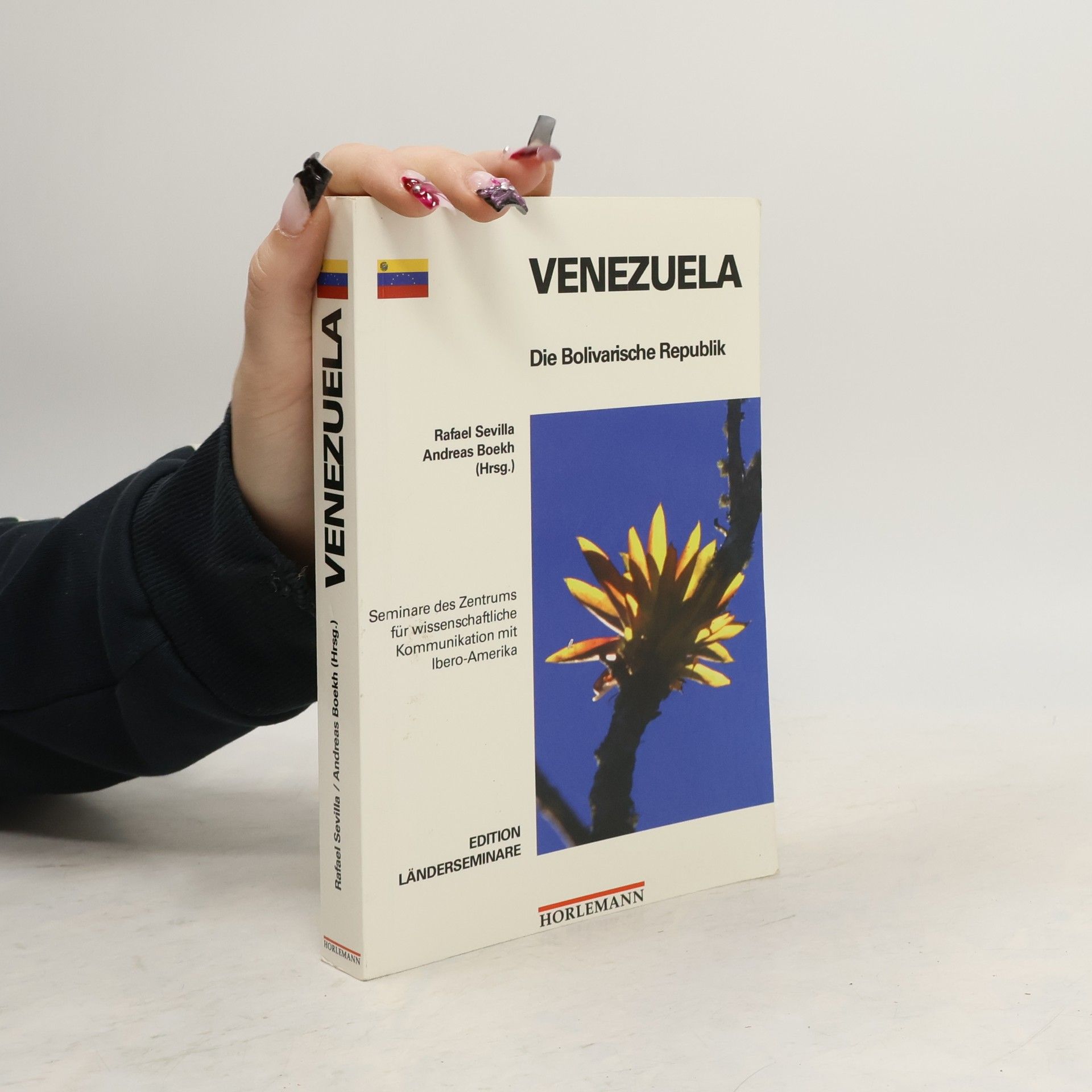 Rafael Sevilla Edition Länderseminare: Venezuela. Die Bolivarische Republik