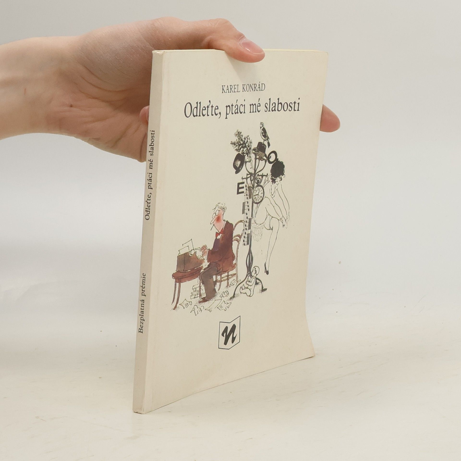 Karel Konrád Odleťte, ptáci mé slabosti