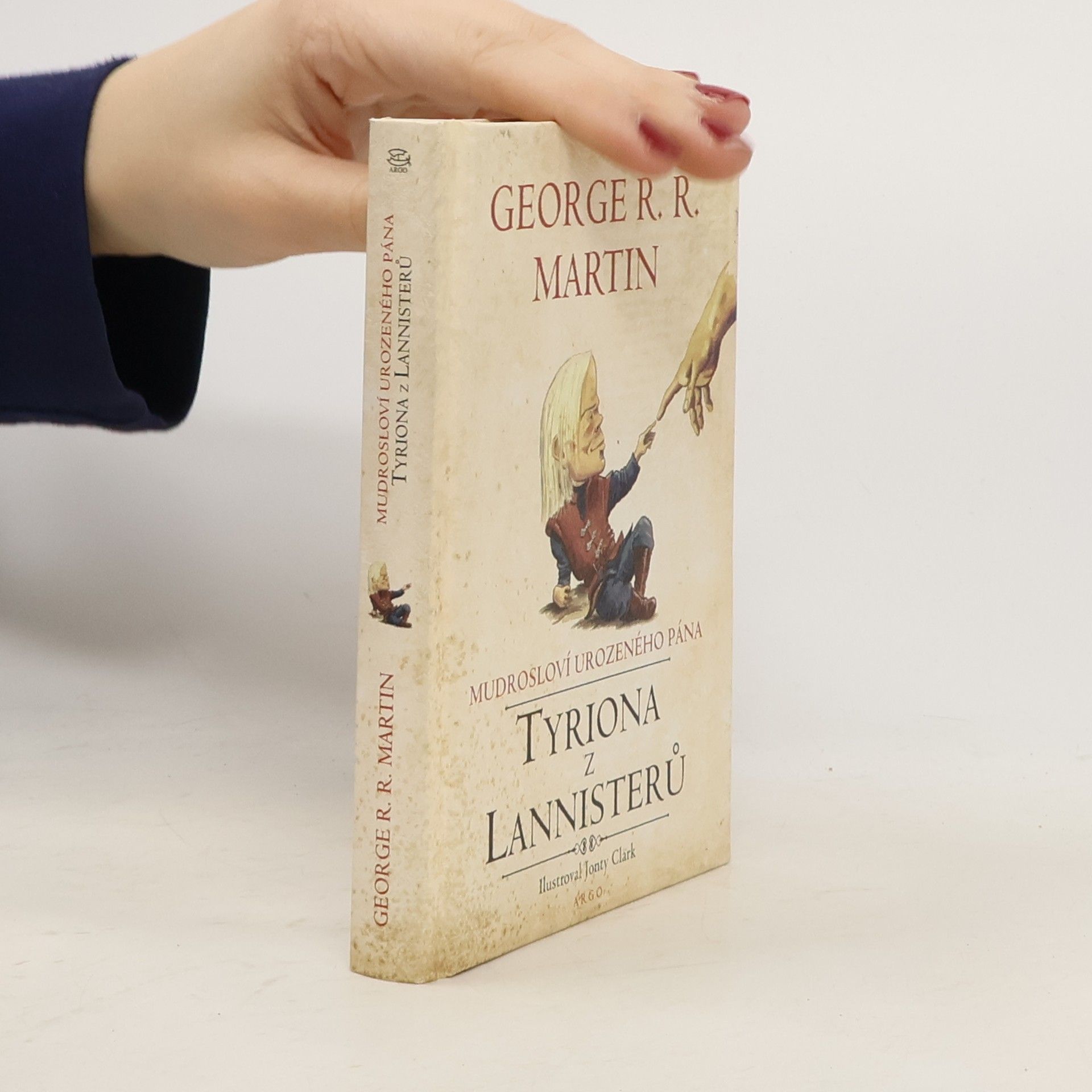 George R. R. Martin Mudrosloví urozeného pána Tyriona z Lannisterů