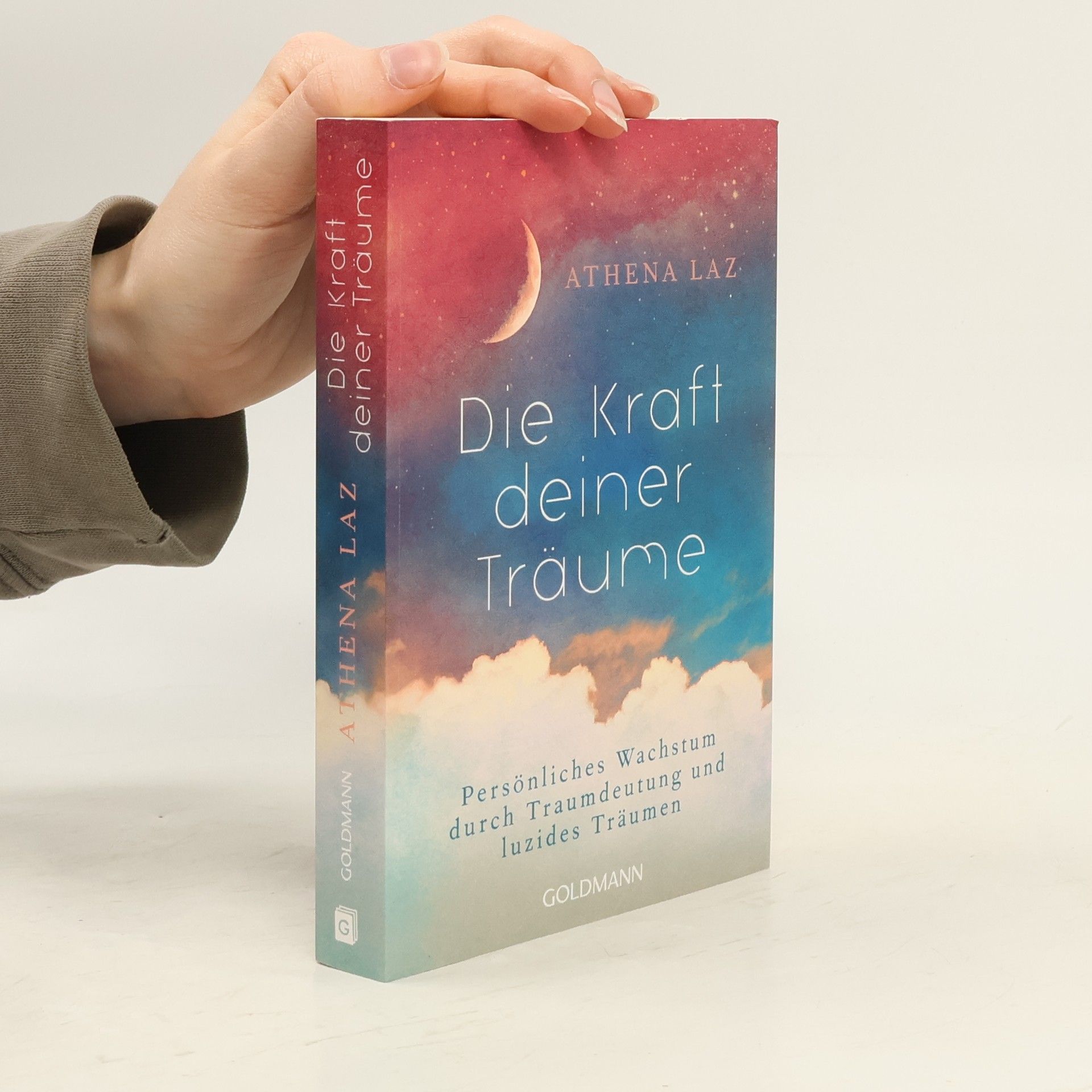 Athena Laz Die Kraft deiner Träume