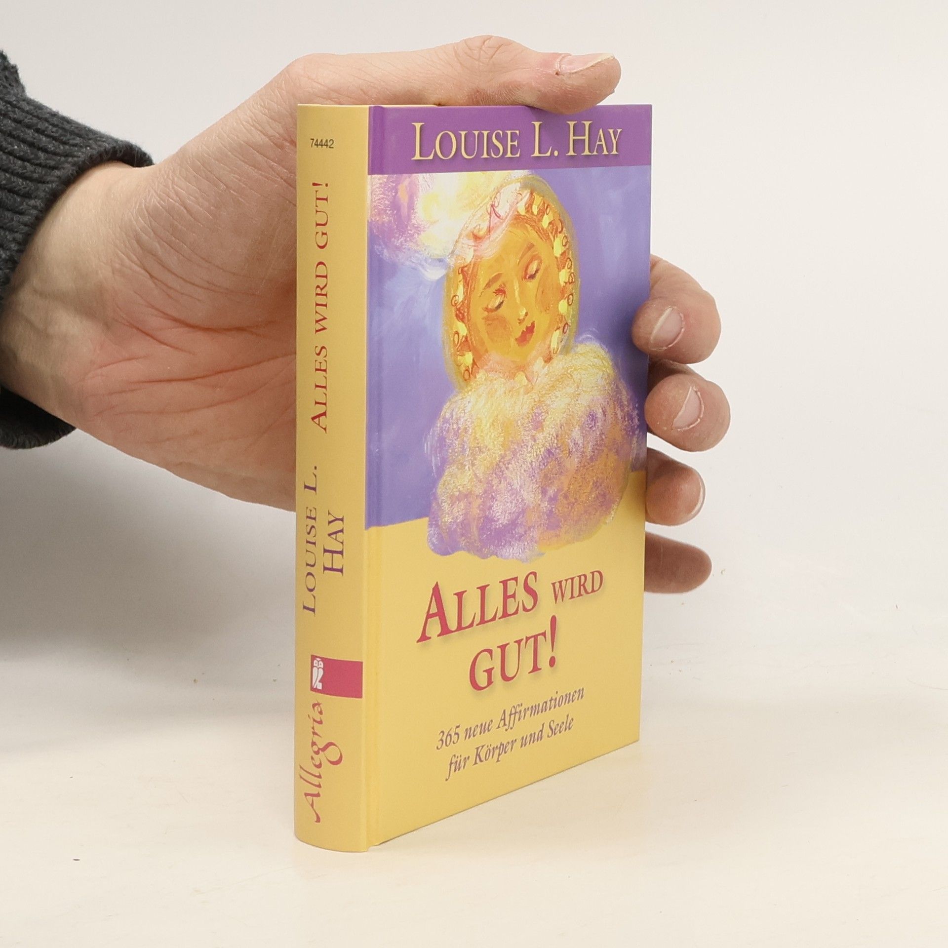 Louise Lynn Hay Alles wird gut