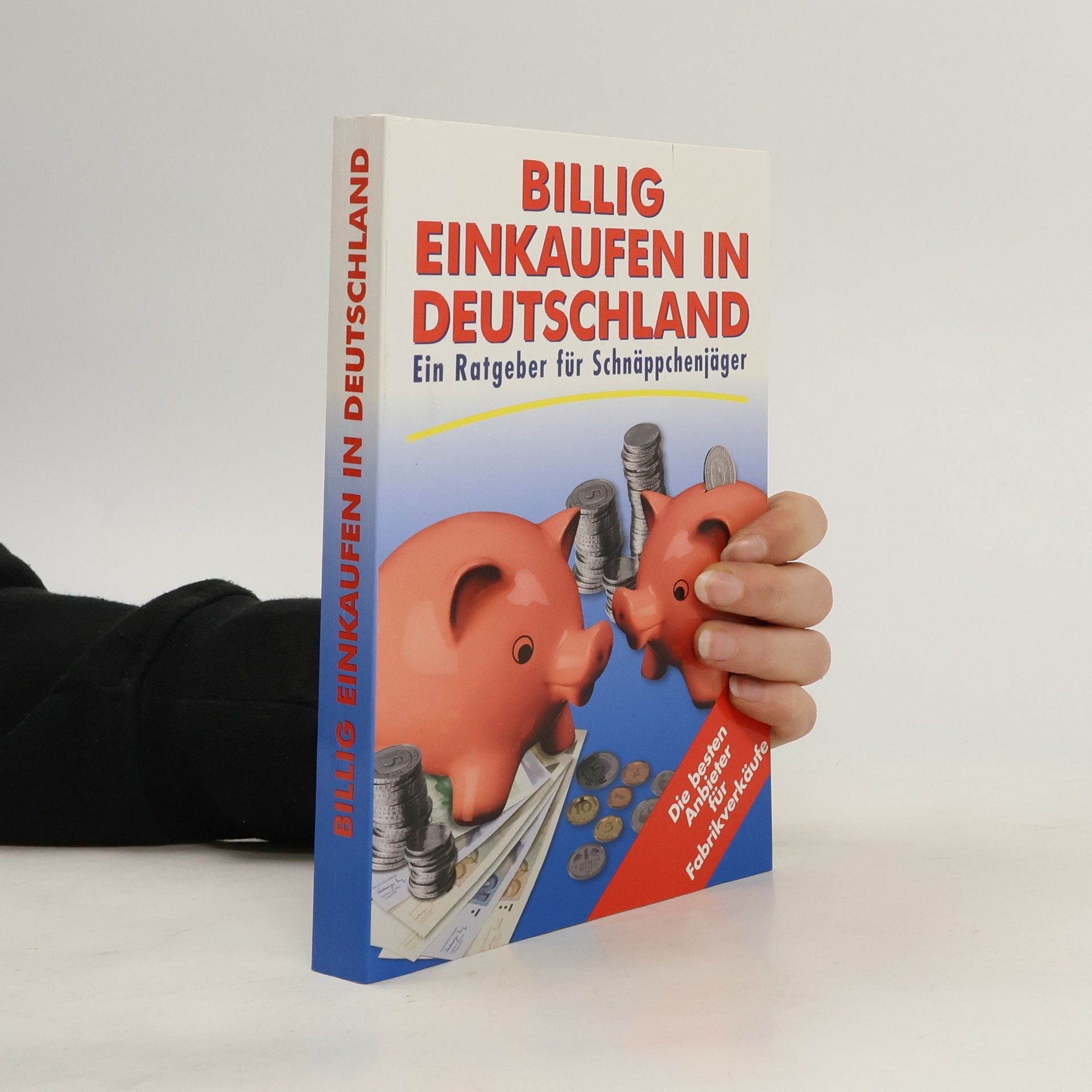 Autorenkollektiv Billig einkaufen in Deutschland