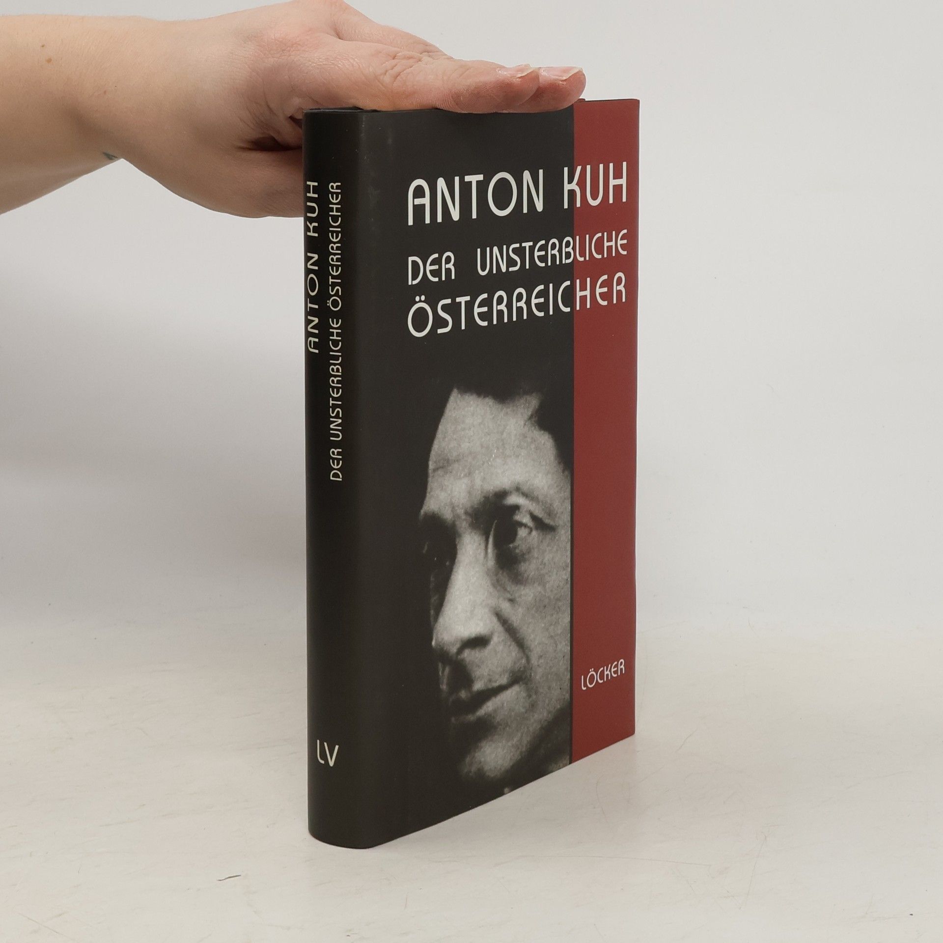 Anton Kuh Der unsterbliche Österreicher