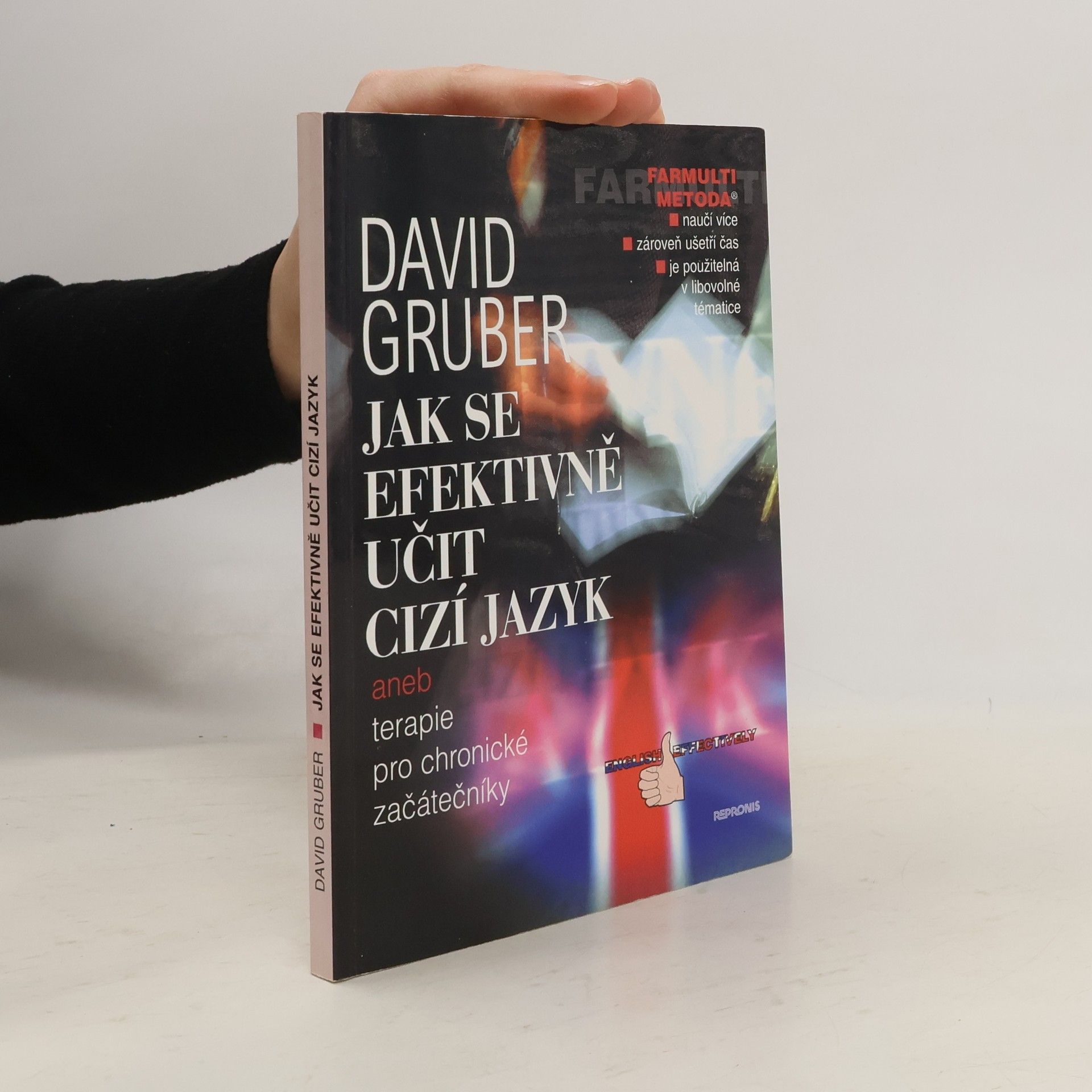David Gruber Jak se efektivně učit cizí jazyk, aneb, Terapie pro chronické začátečníky = English efectively