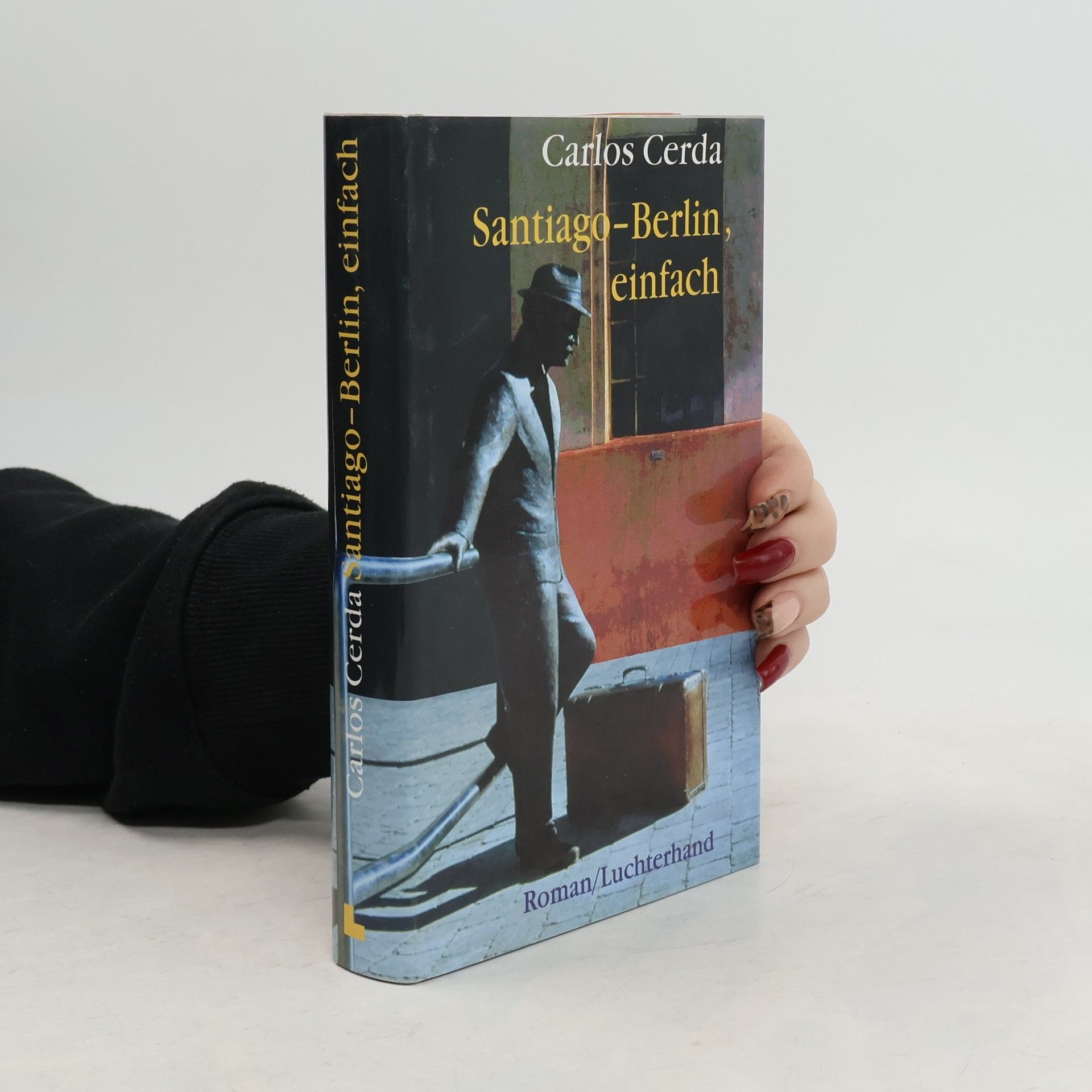 Carlos Cerda Santiago-Berlin, einfach