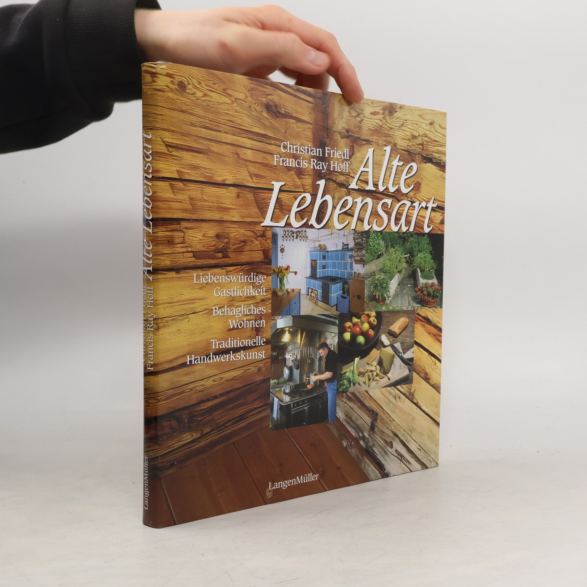 Christian Friedl Alte Lebensart