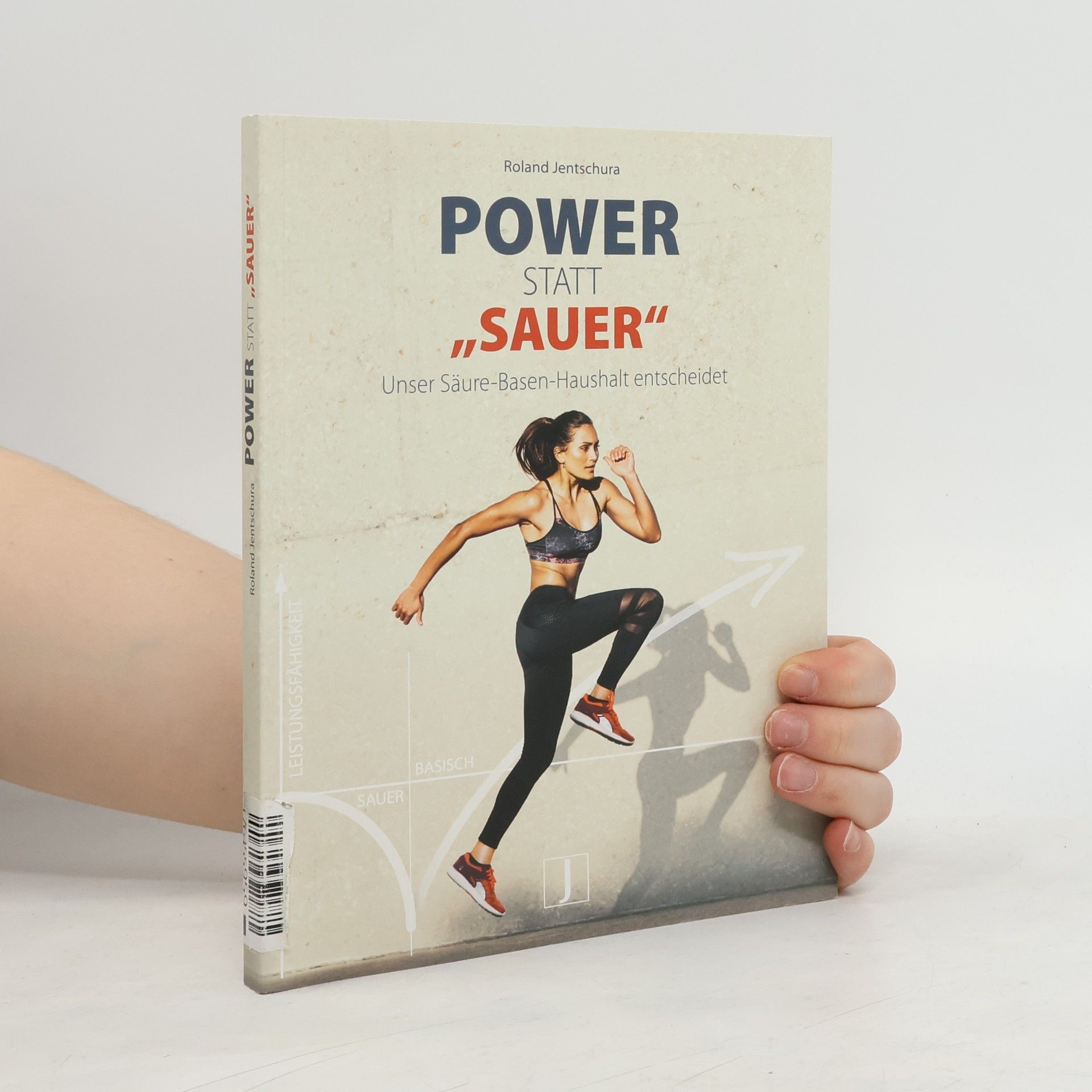 Roland Jentschura Power statt \"sauer\"