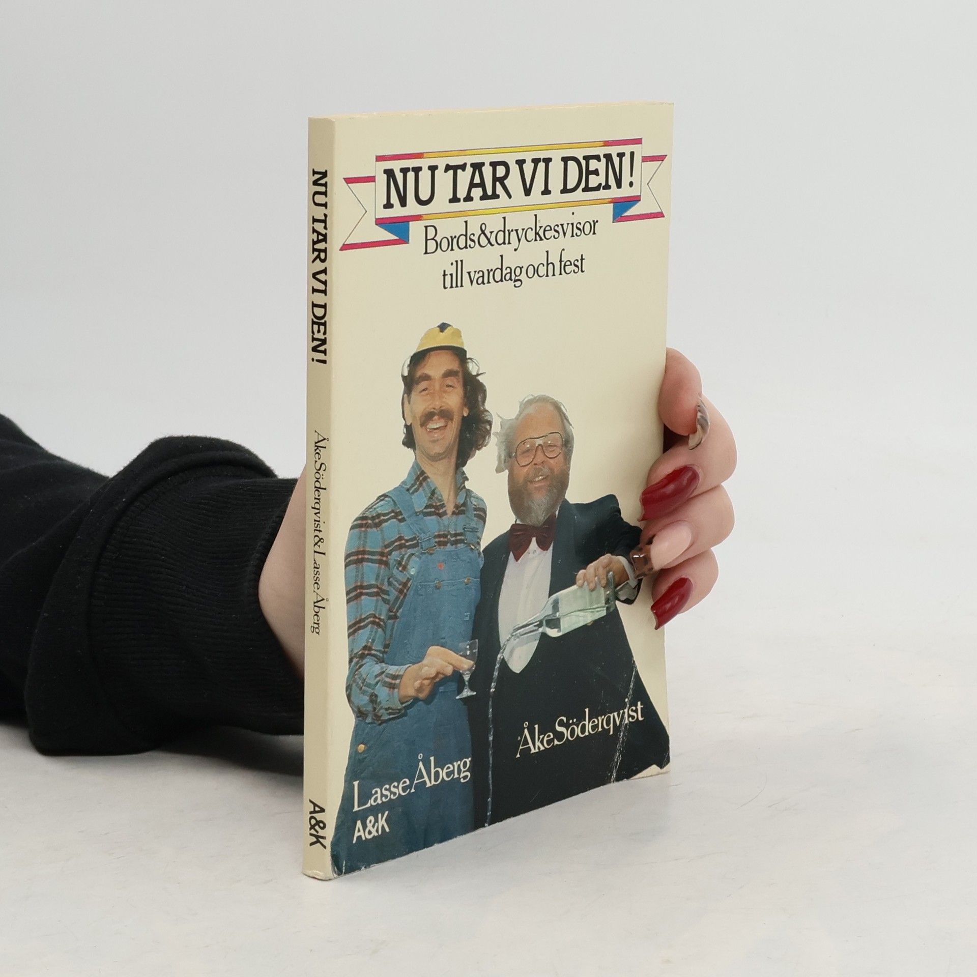Åke Söderqvist Nu tar vi den ...