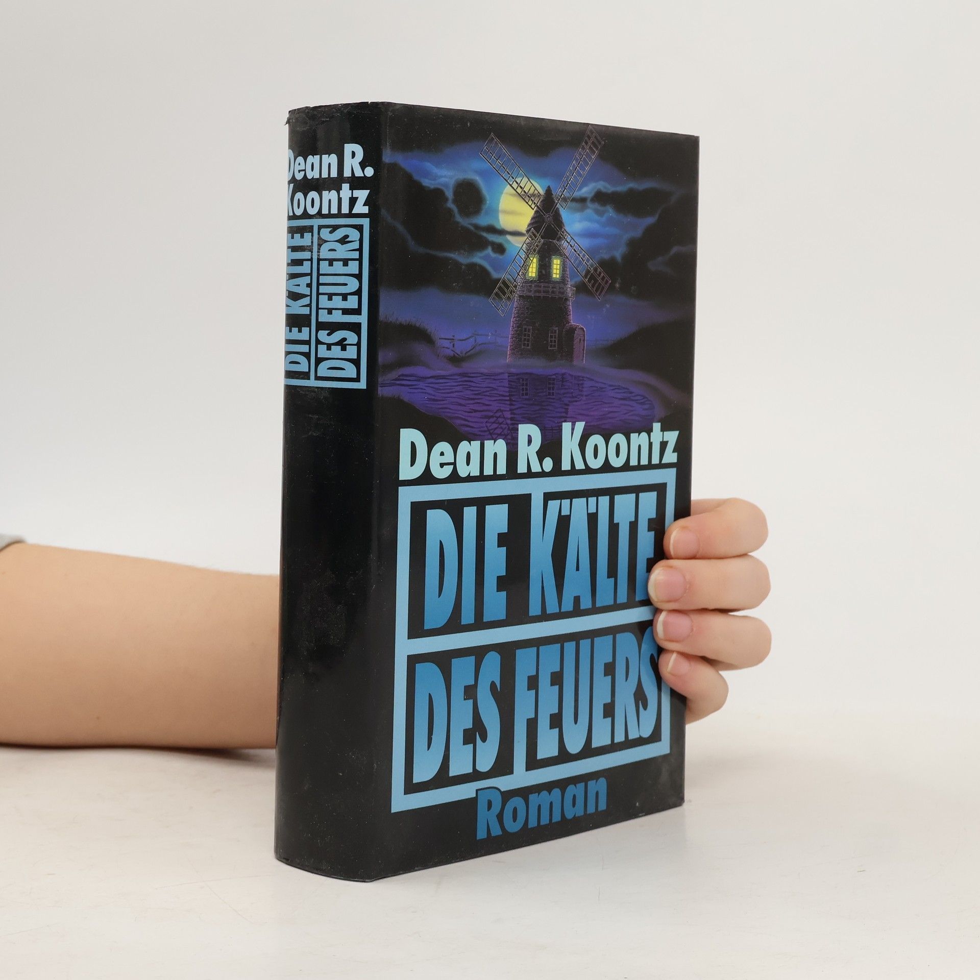Dean R. Koontz Die Kälte des Feuers