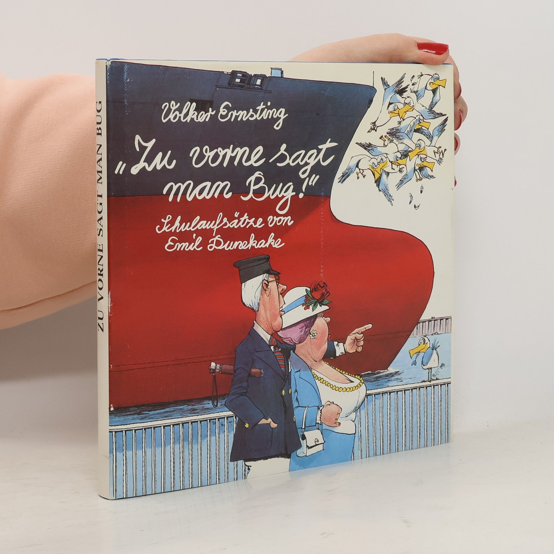 "Zu vorne sagt man Bug!"