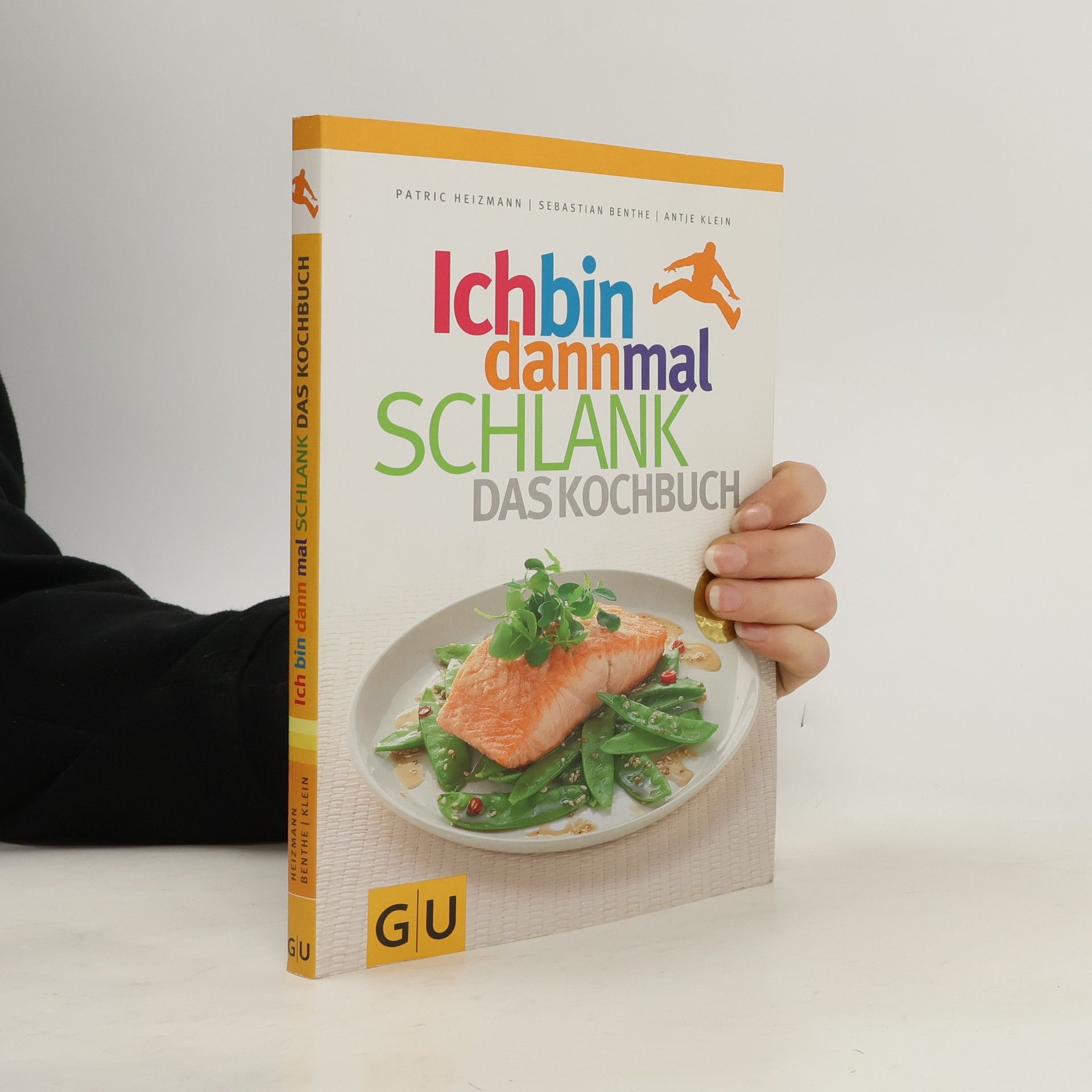 Ich bin dann mal schlank - das Kochbuch