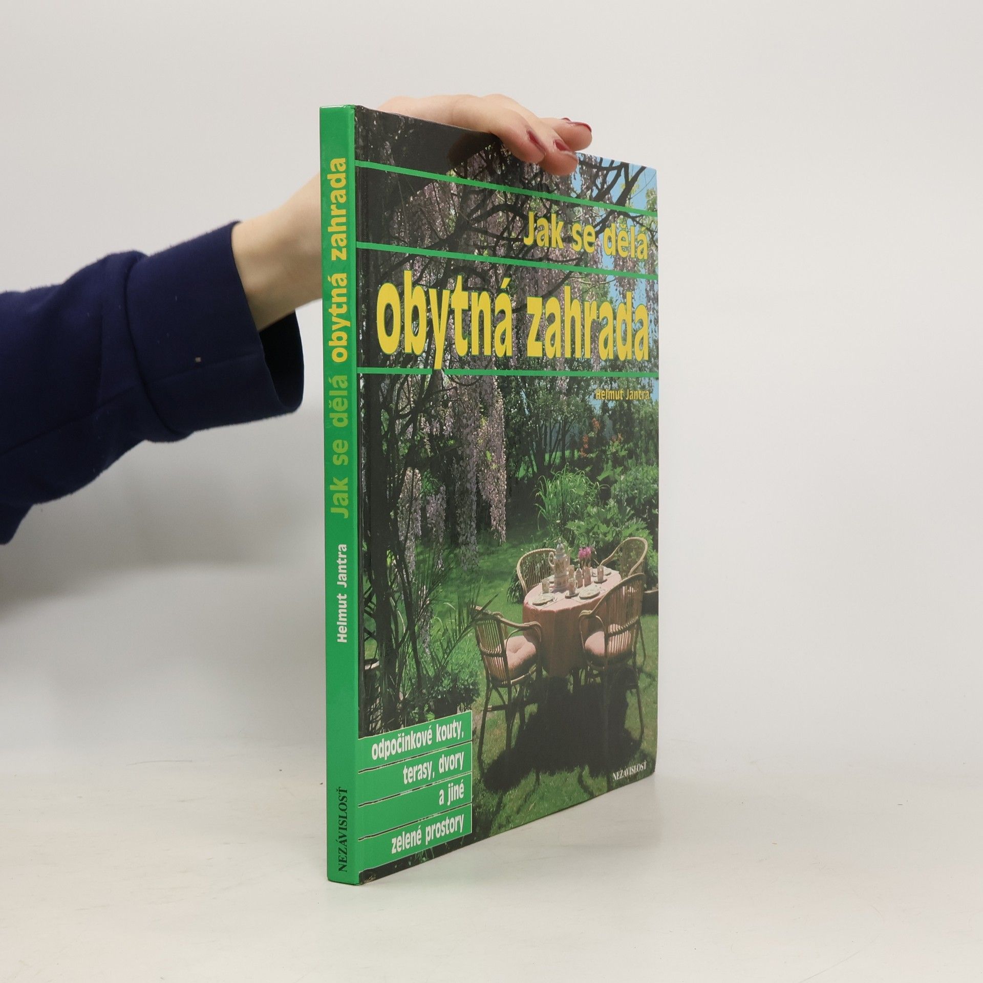 Helmut Jantra Jak se dělá obytná zahrada