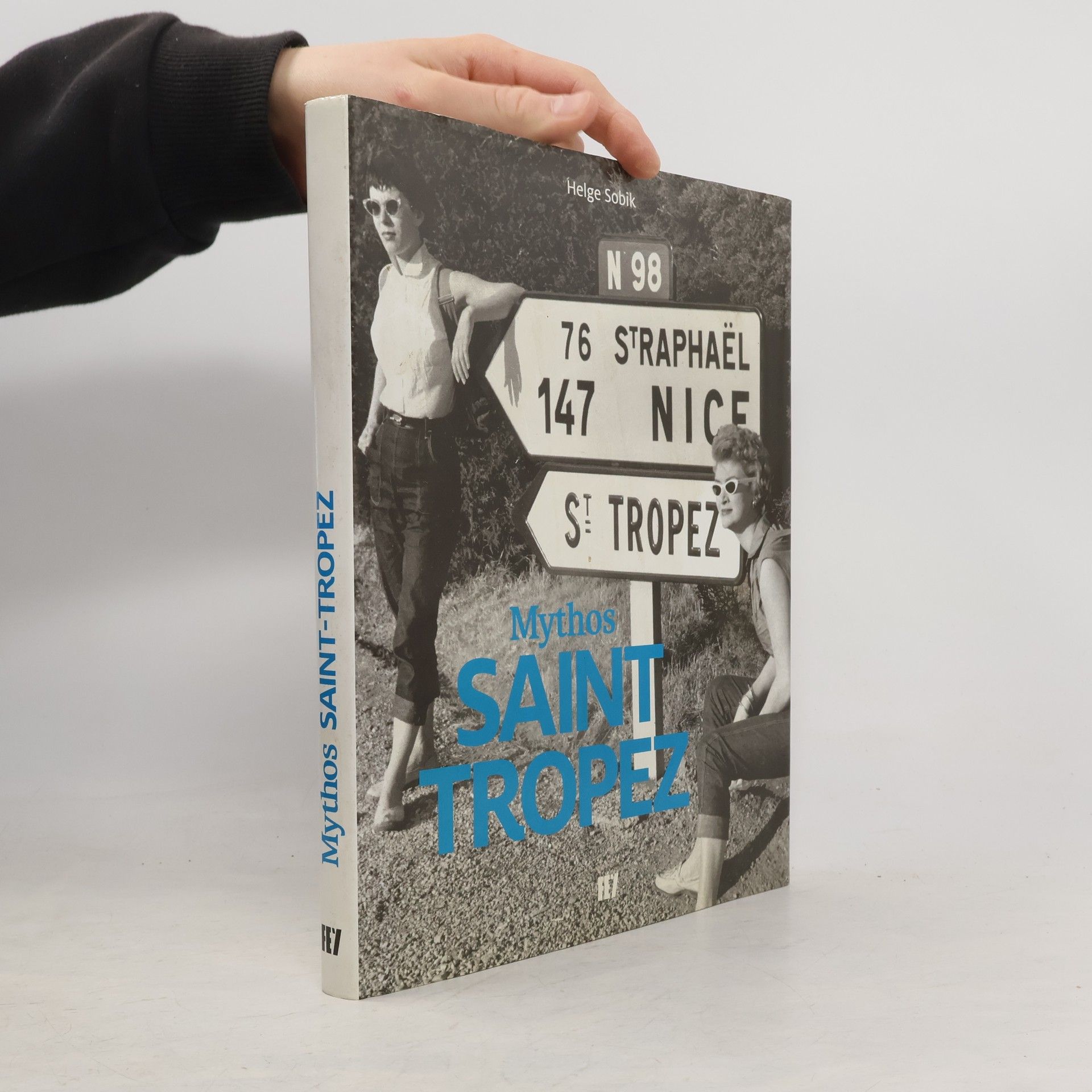 Helge Sobik Mythos Saint-Tropez