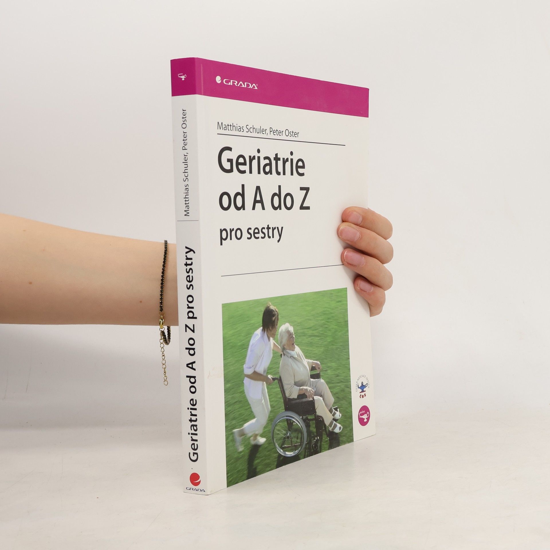 Matthias Schuler Geriatrie od A do Z pro sestry
