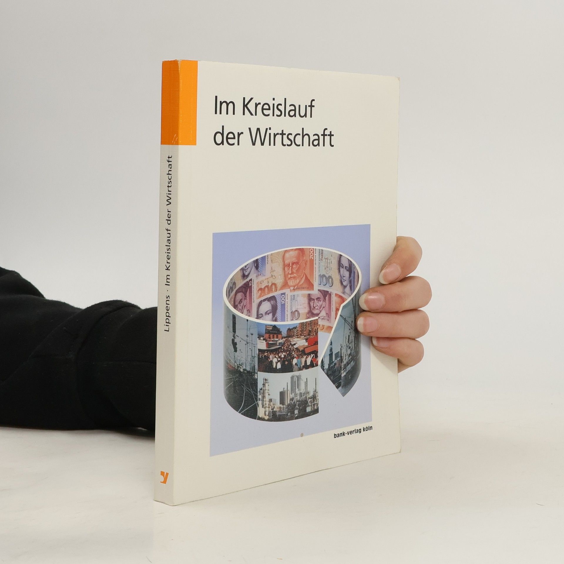 Autorenkollektiv Im Kreislauf der Wirtschaft