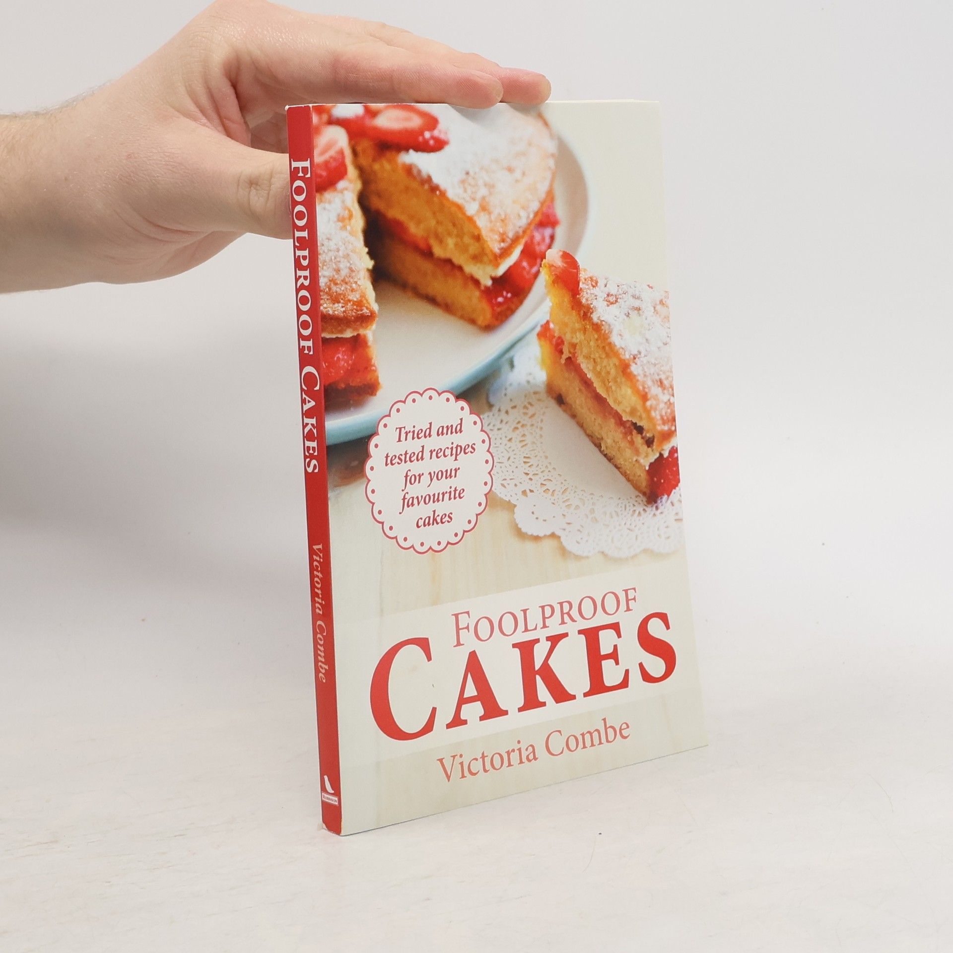 Victoria Combe Foolproof Cakes