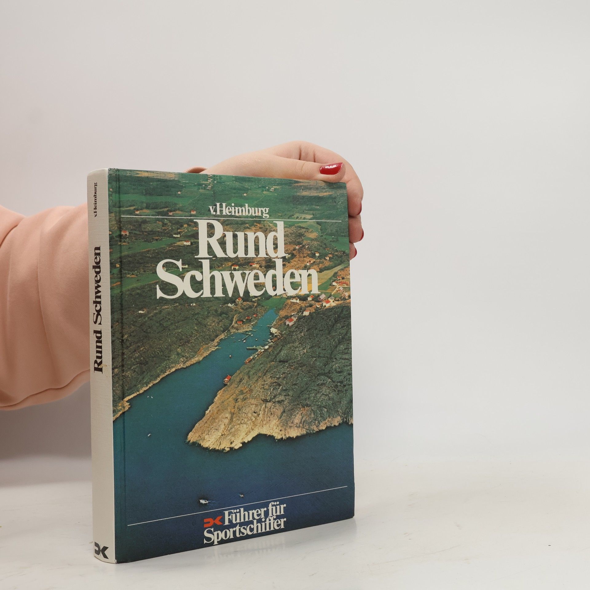 Wolf D. von Heimburg Rund Schweden