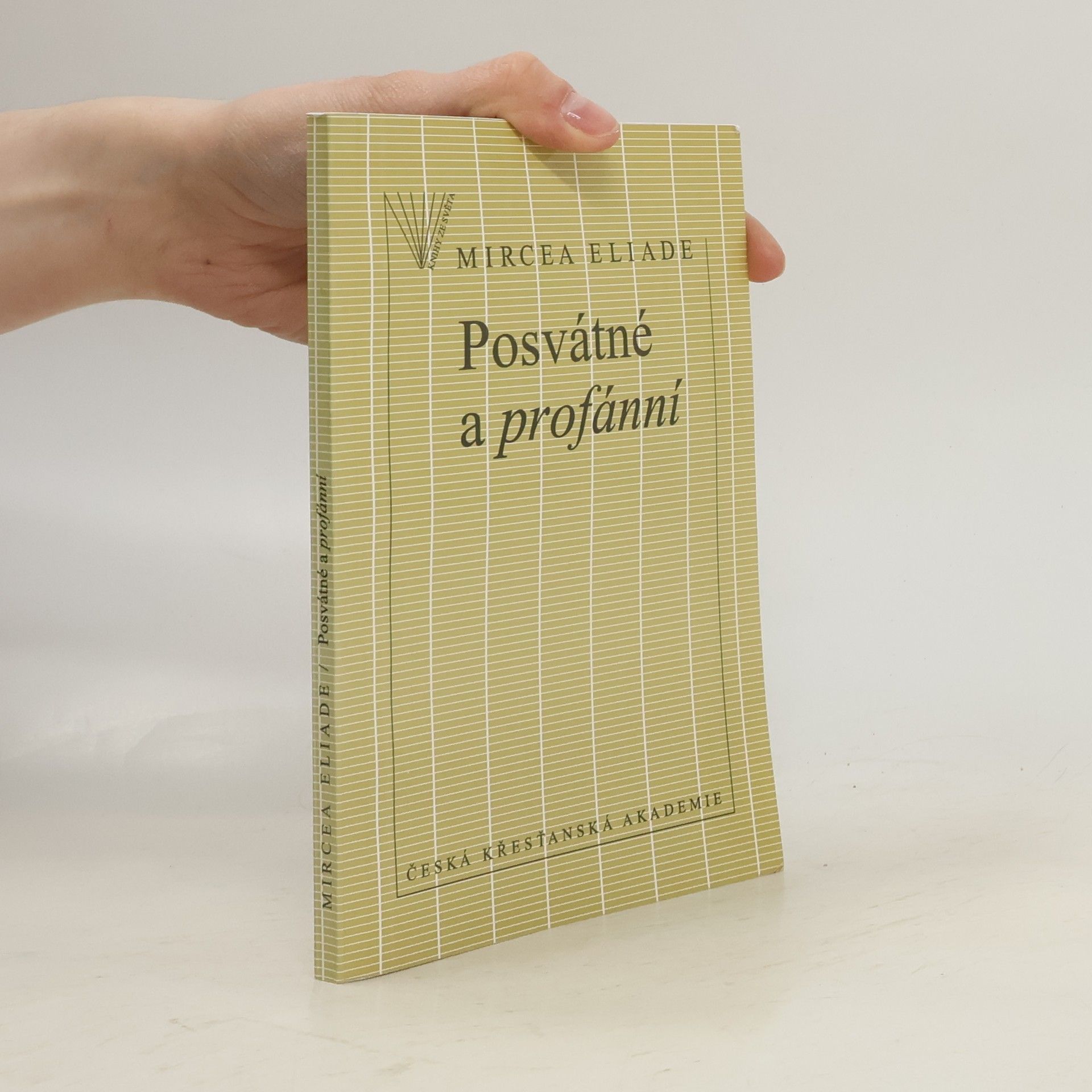 Mircea Eliade Posvátné a profánní