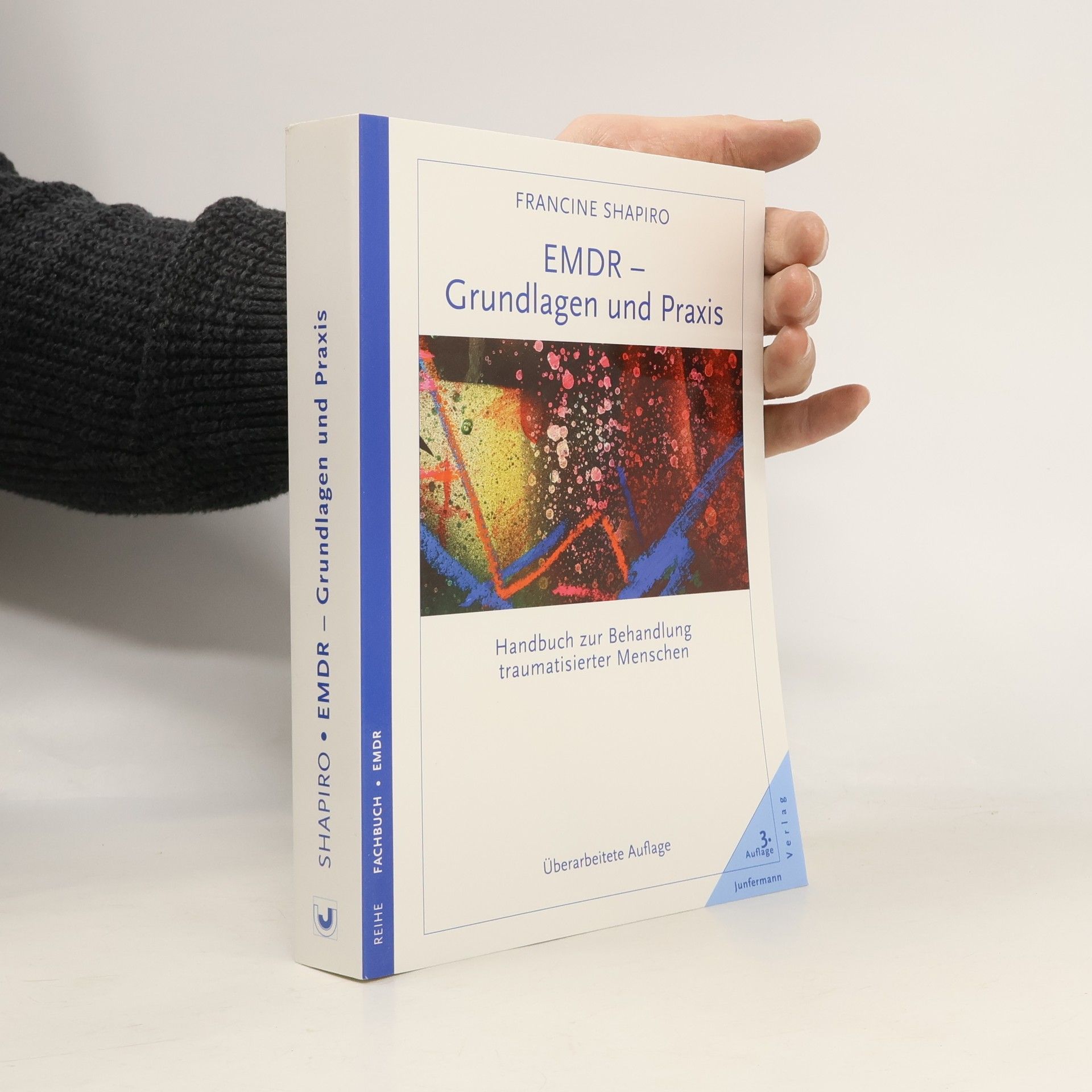 Francine Shapiro EMDR - Grundlagen und Praxis