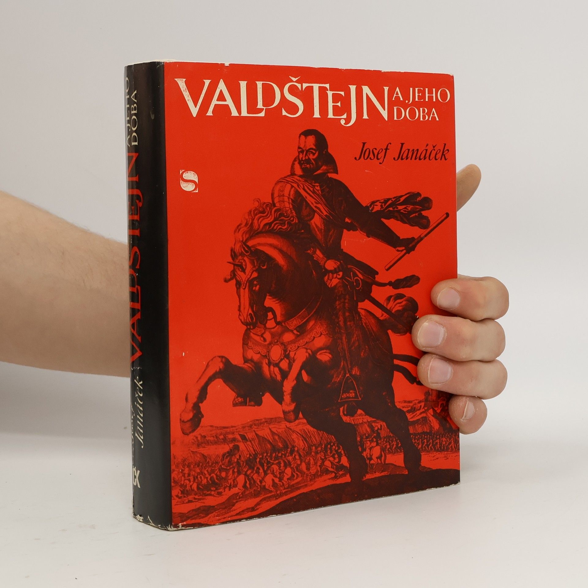 Josef Janáček Valdštejn a jeho doba