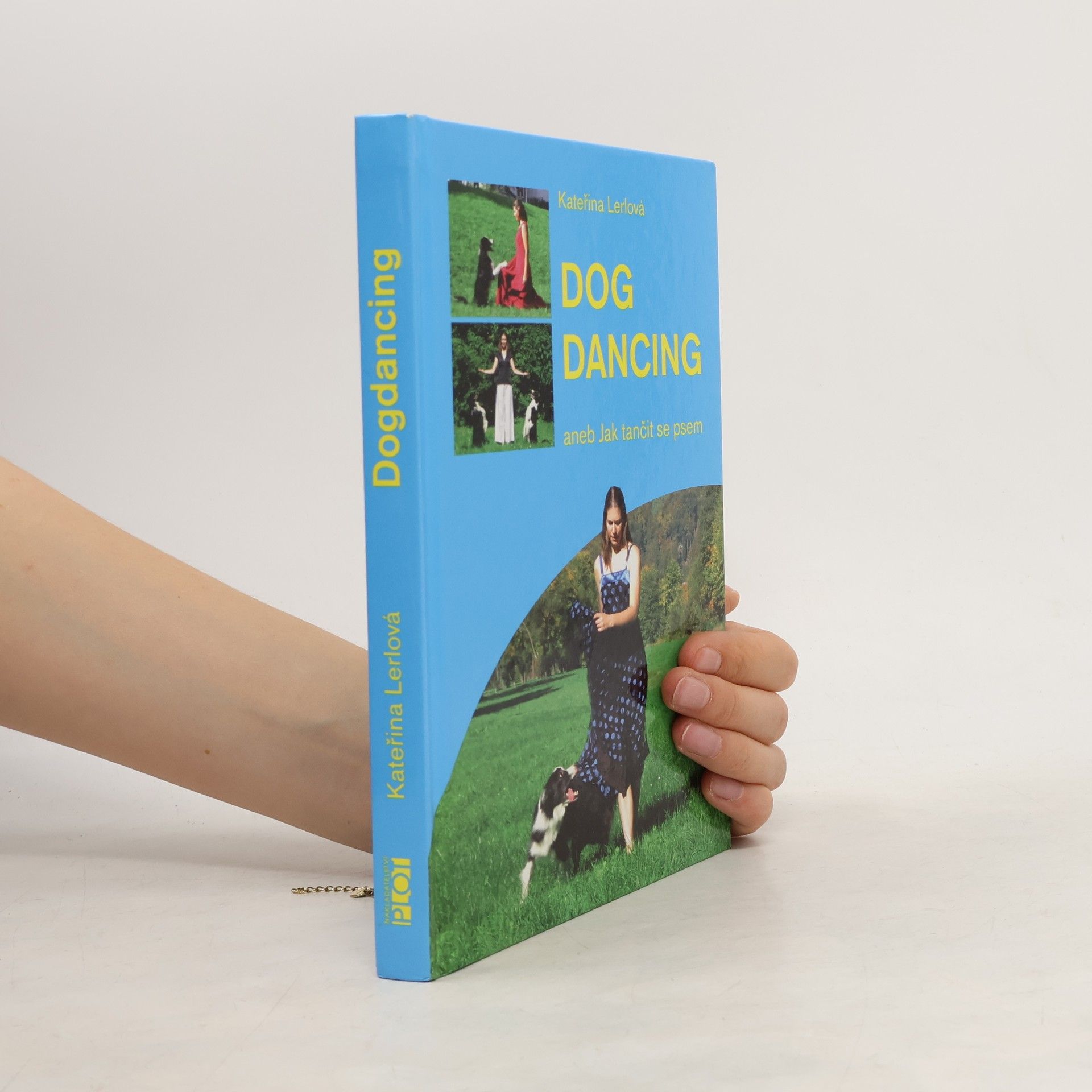 Dogdancing, aneb, Jak tančit se psem