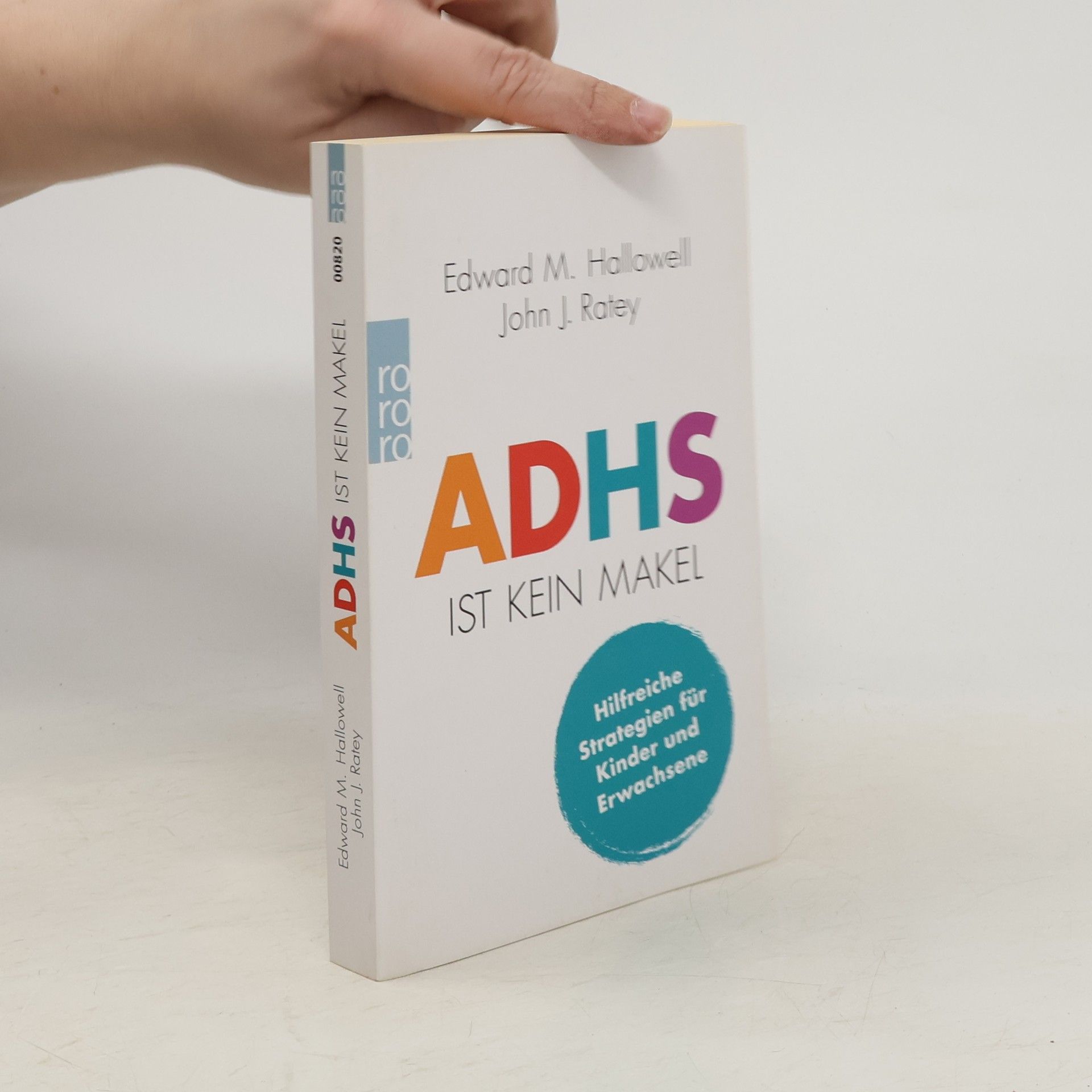 Edward Hallowell ADHS ist kein Makel