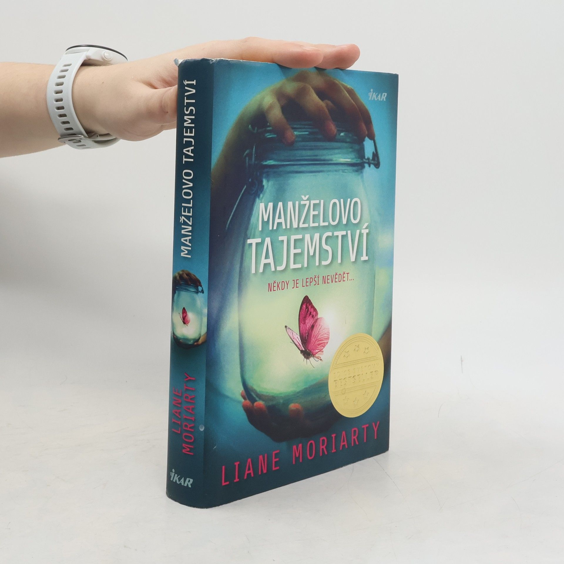 Liane Moriarty Manželovo tajemství