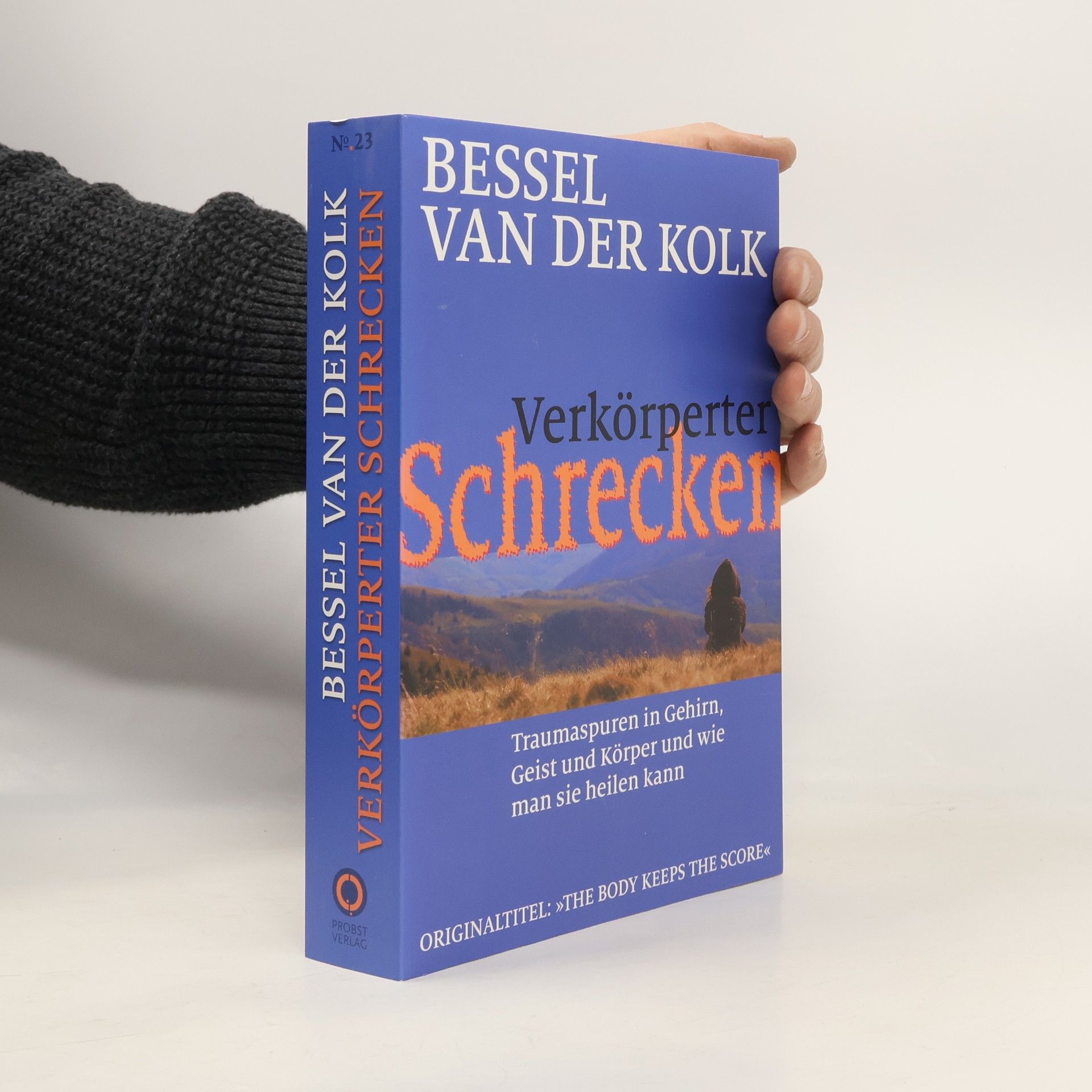 Bessel van der Kolk Verkörperter Schrecken