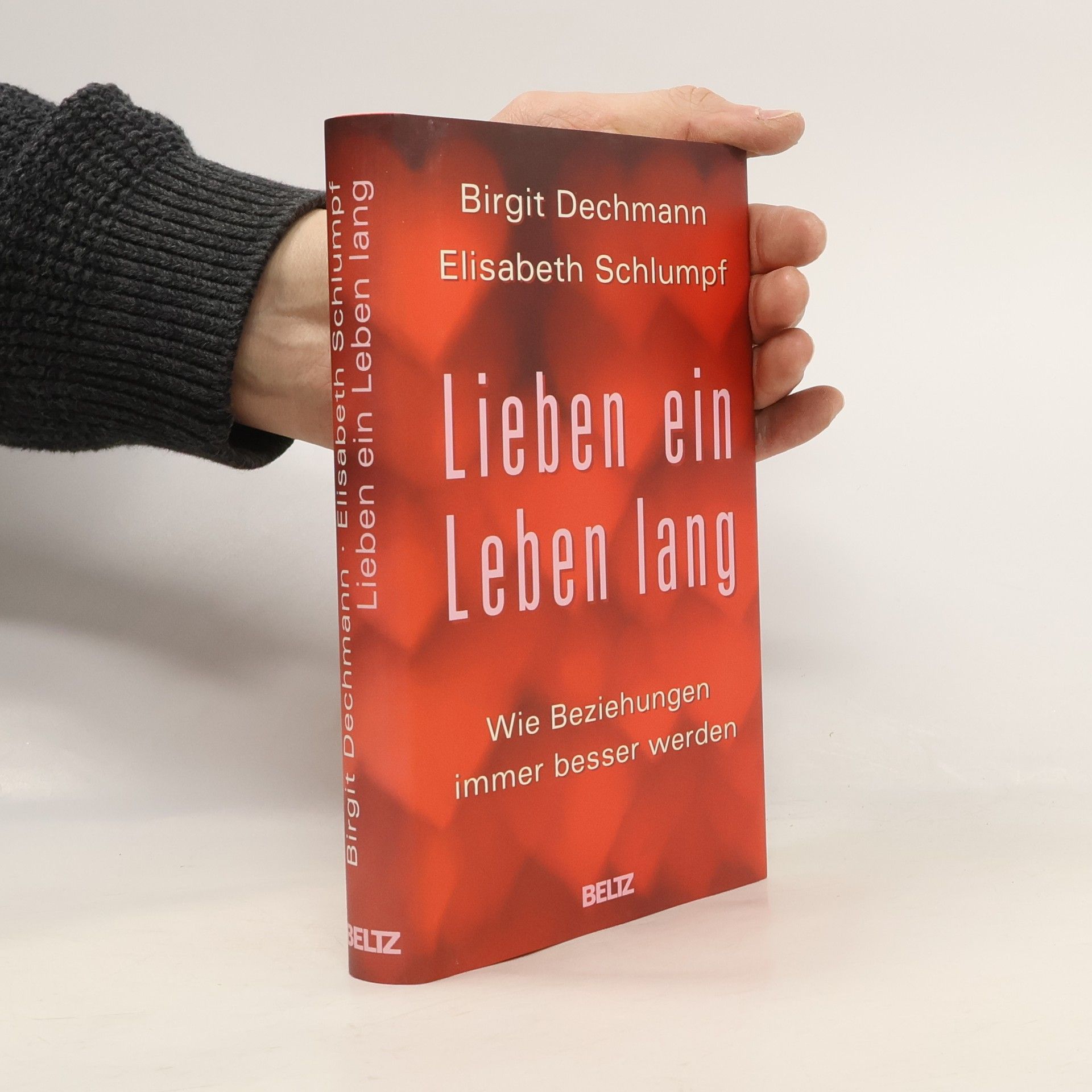 Birgit Dechmann Lieben ein Leben lang