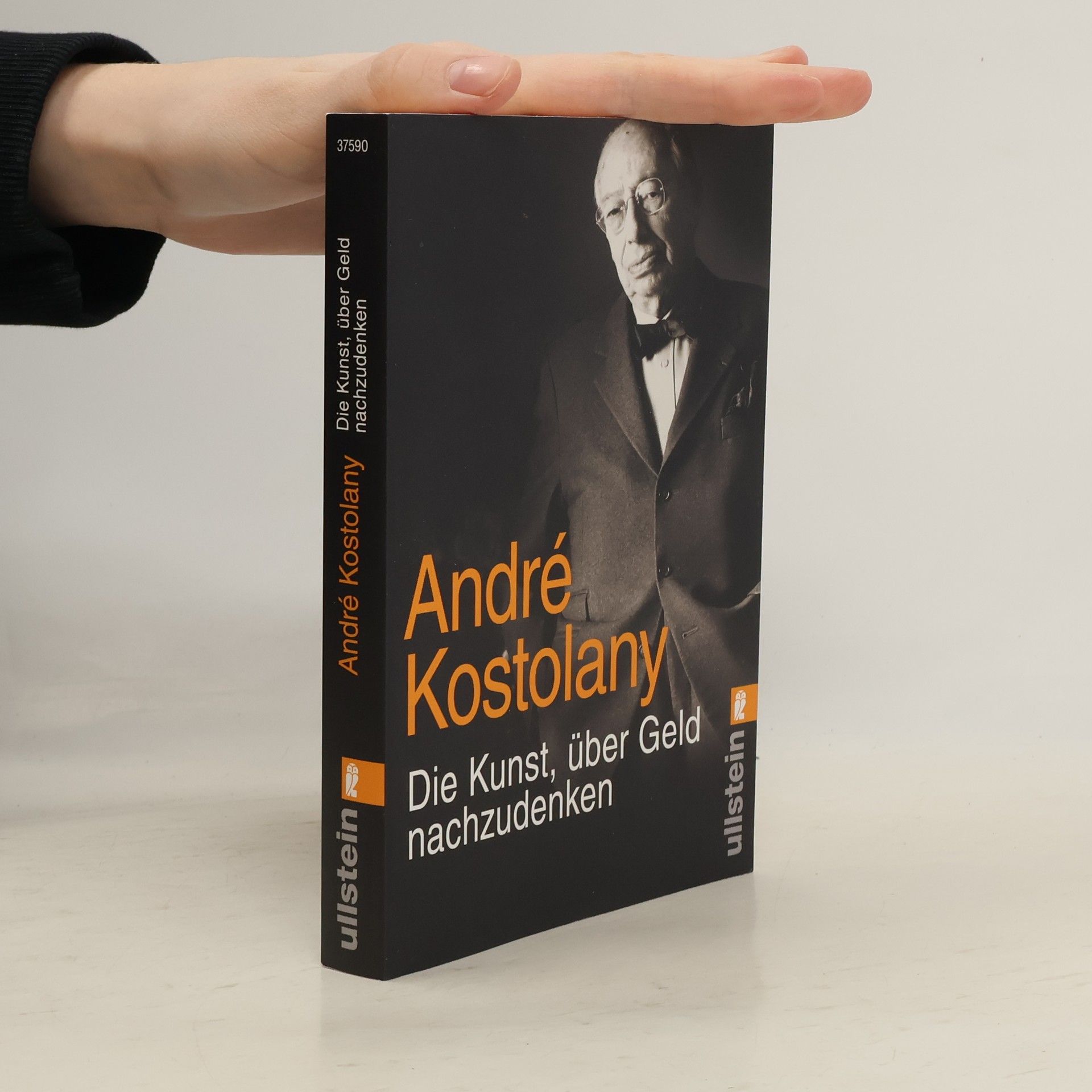 André Kostolany Die Kunst, über Geld nachzudenken