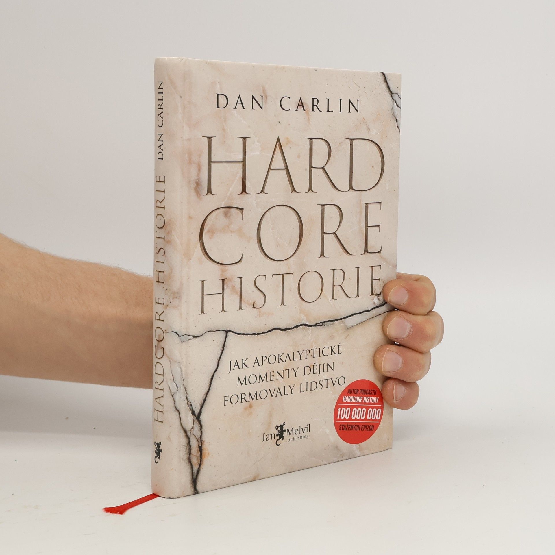 Dan Carlin Hardcore historie