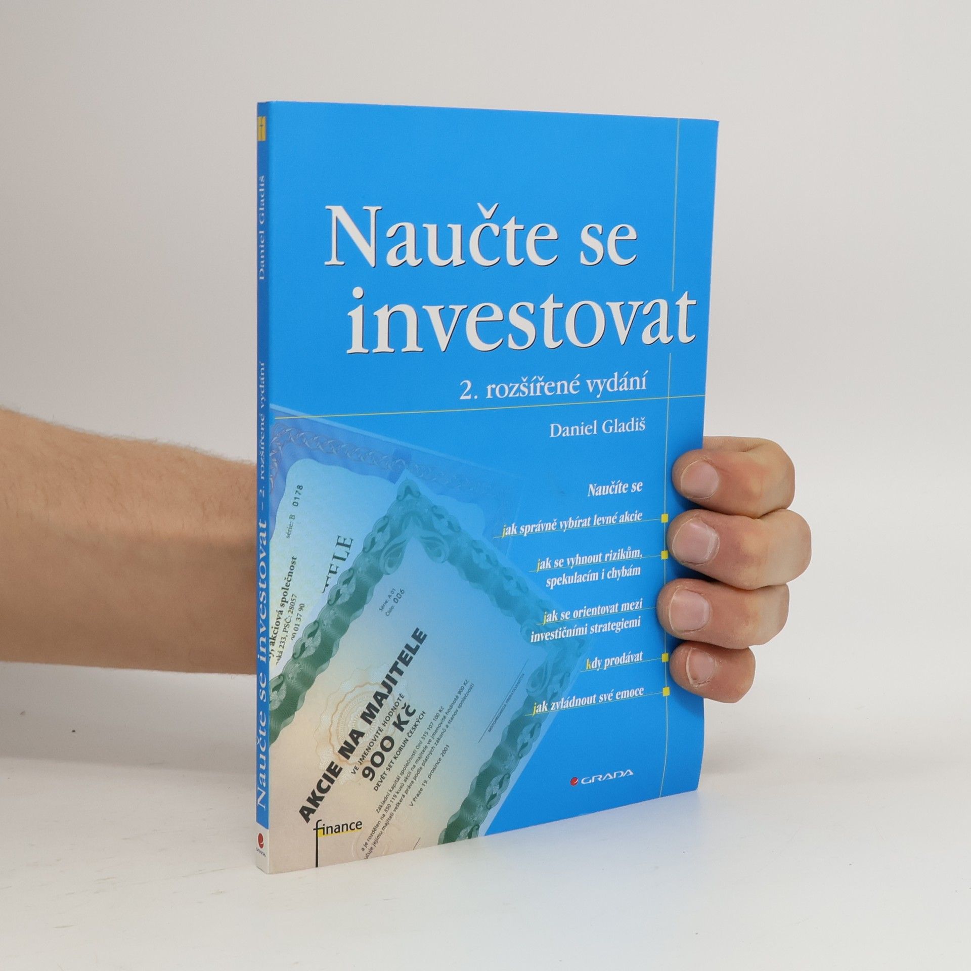 Daniel Gladiš Naučte se investovat, 2., rozšířené vydání