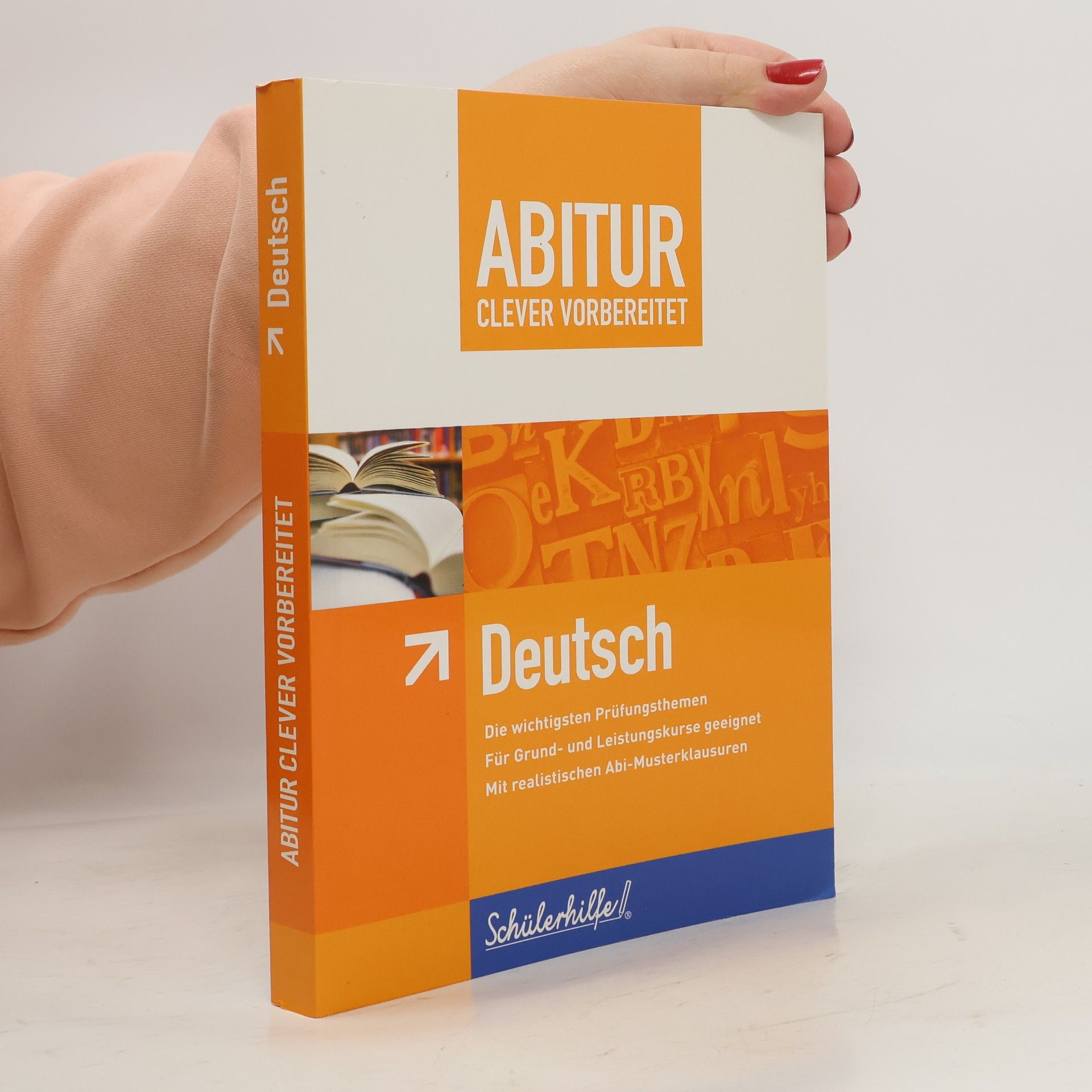 Friedel Schardt Abitur clever vorbereitet - Deutsch