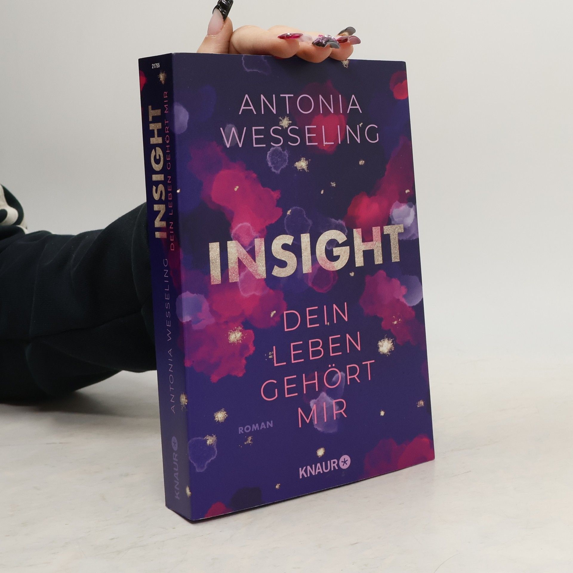 Antonia C. Wesseling Insight. Dein Leben Gehört Mir