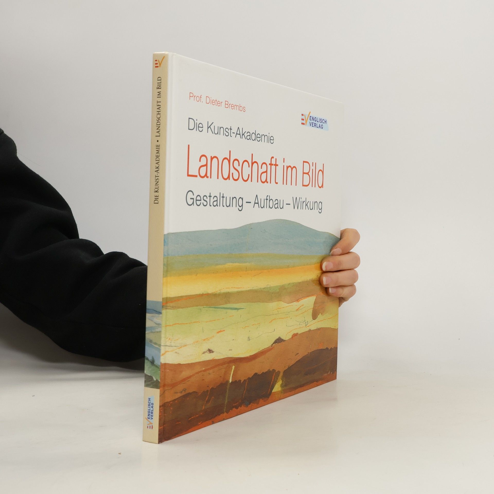 Prof. Dieter Brembs Die Kunst-Akademie: Landschaft im Bild