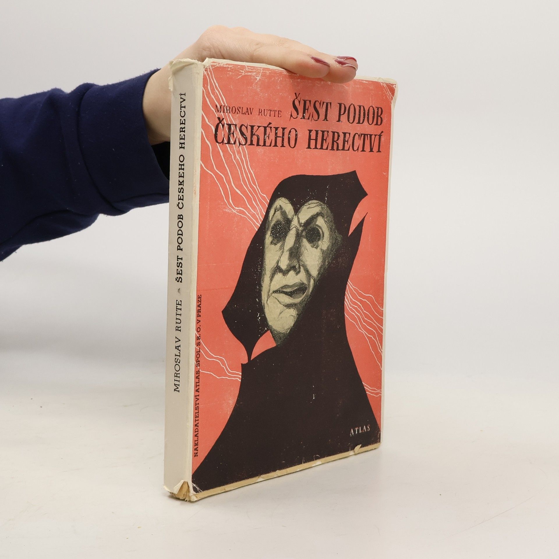 Miroslav Rutte Šest podob českého herectví