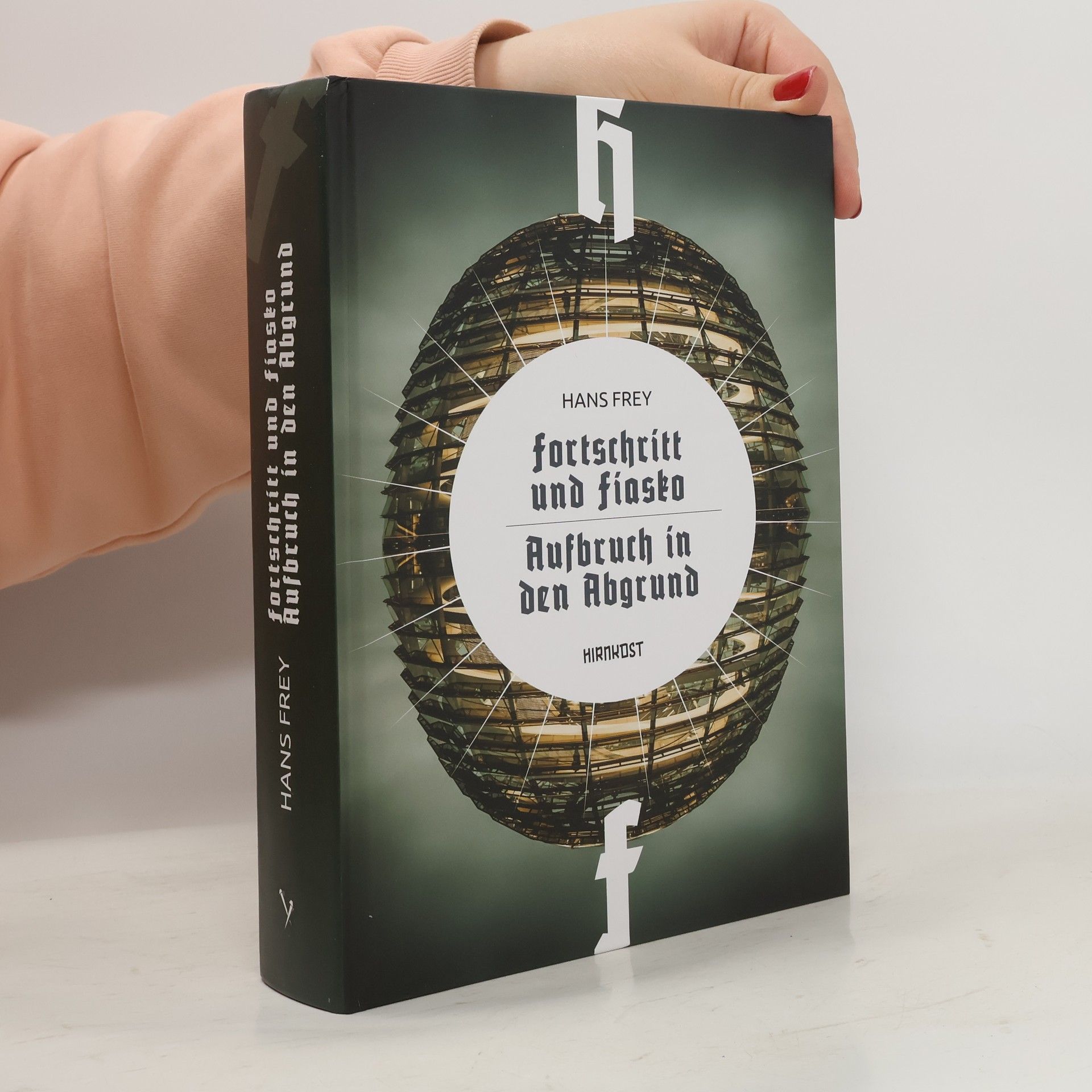 Fortschritt und Fiasko / Aufbruch in den Abgrund